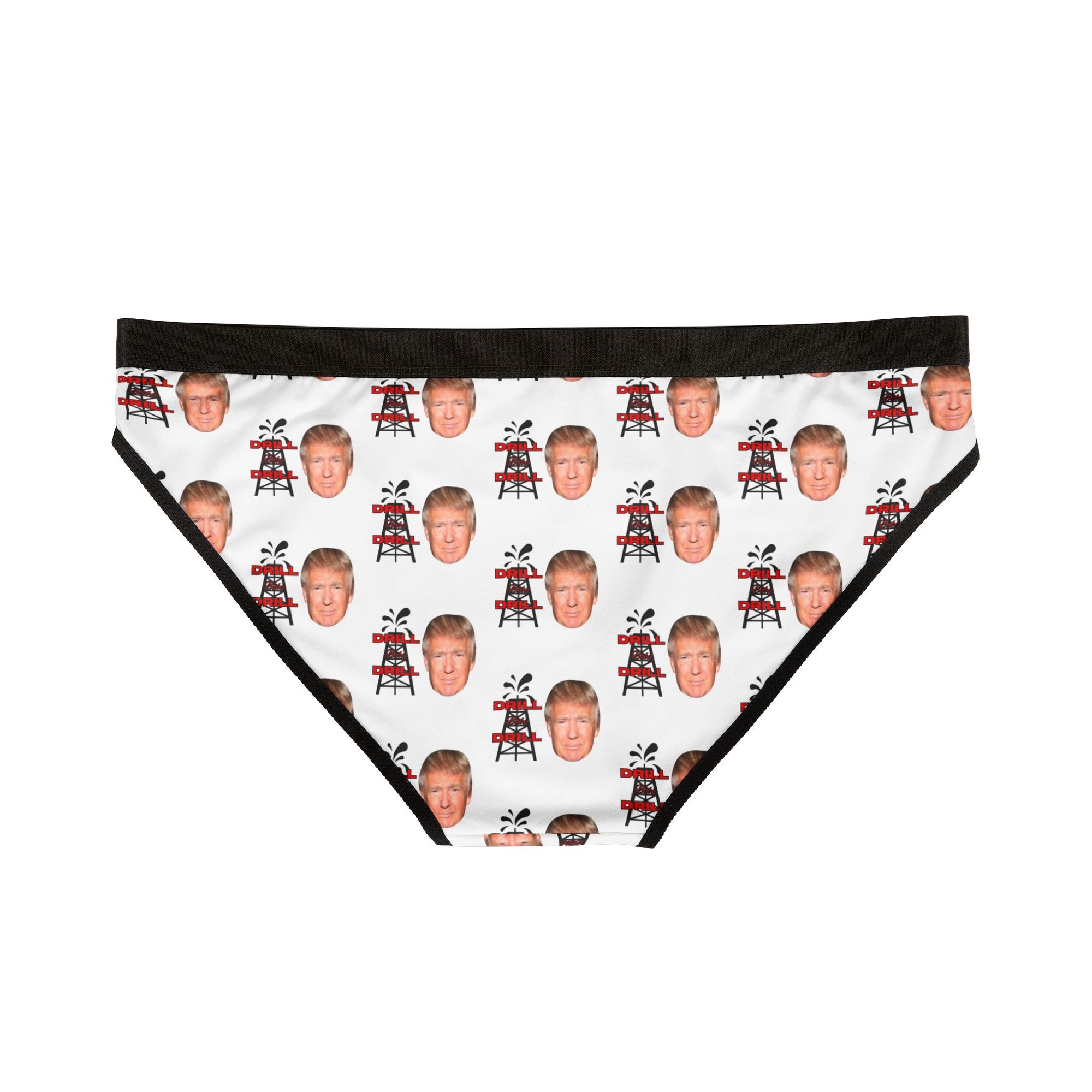 Drill Baby Drill (Trump) Women's Underwear
