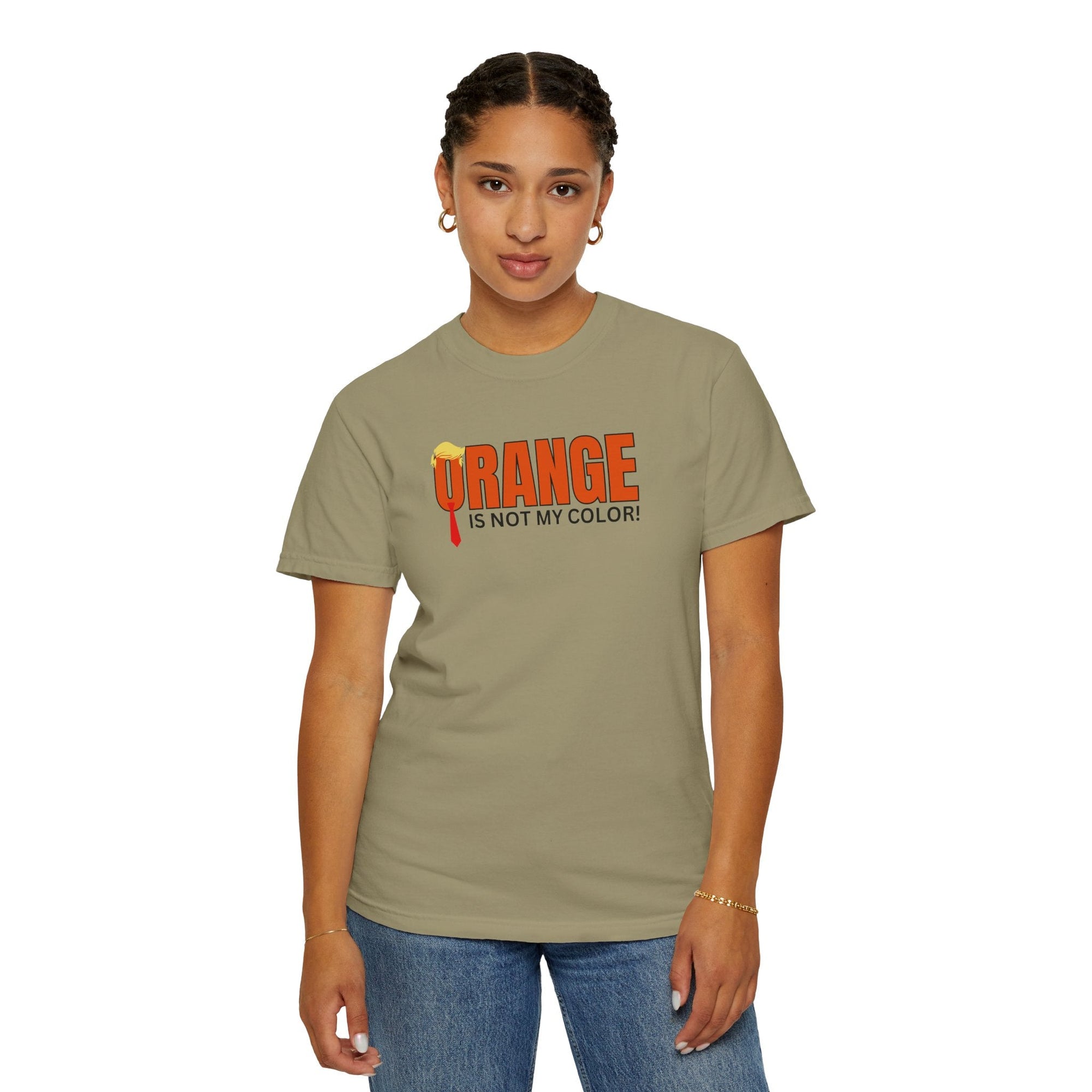 Orange Is Not My Color Unisex Garment-Dyed T-Shirt Printify