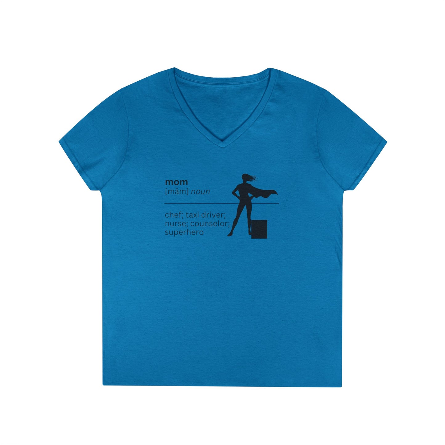 Mom Definition V-Neck T-Shirt - Superhero