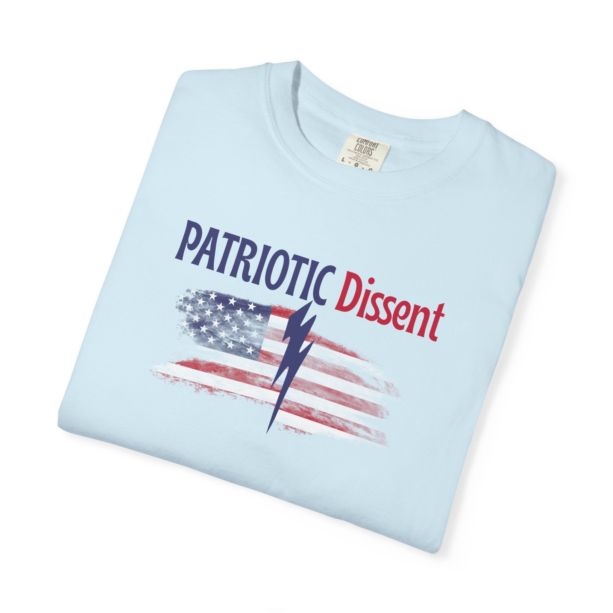 Patriotic Dissent Unisex T-Shirt – American Flag Statement Tee