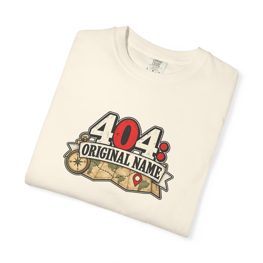404: Original Name T-Shirt | Funny Geography Renaming Shirt