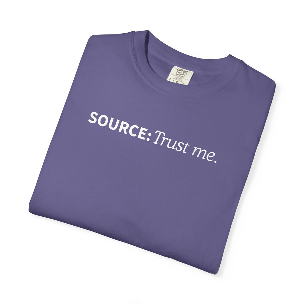 Source: Trust Me T-Shirt | Political Parody Tee