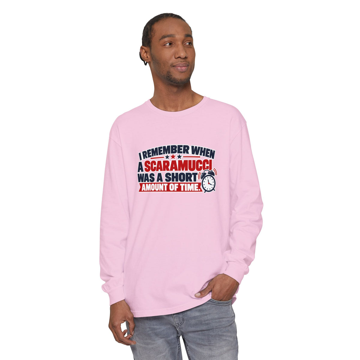 I Remember When a Scaramucci Was Short | Political Humor Long Sleeve Shirt
