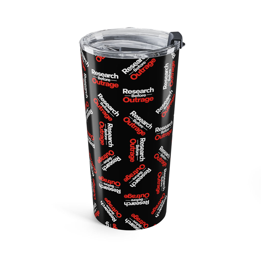 Research Before Outrage 20 oz Tumbler | Social Media & True Crime