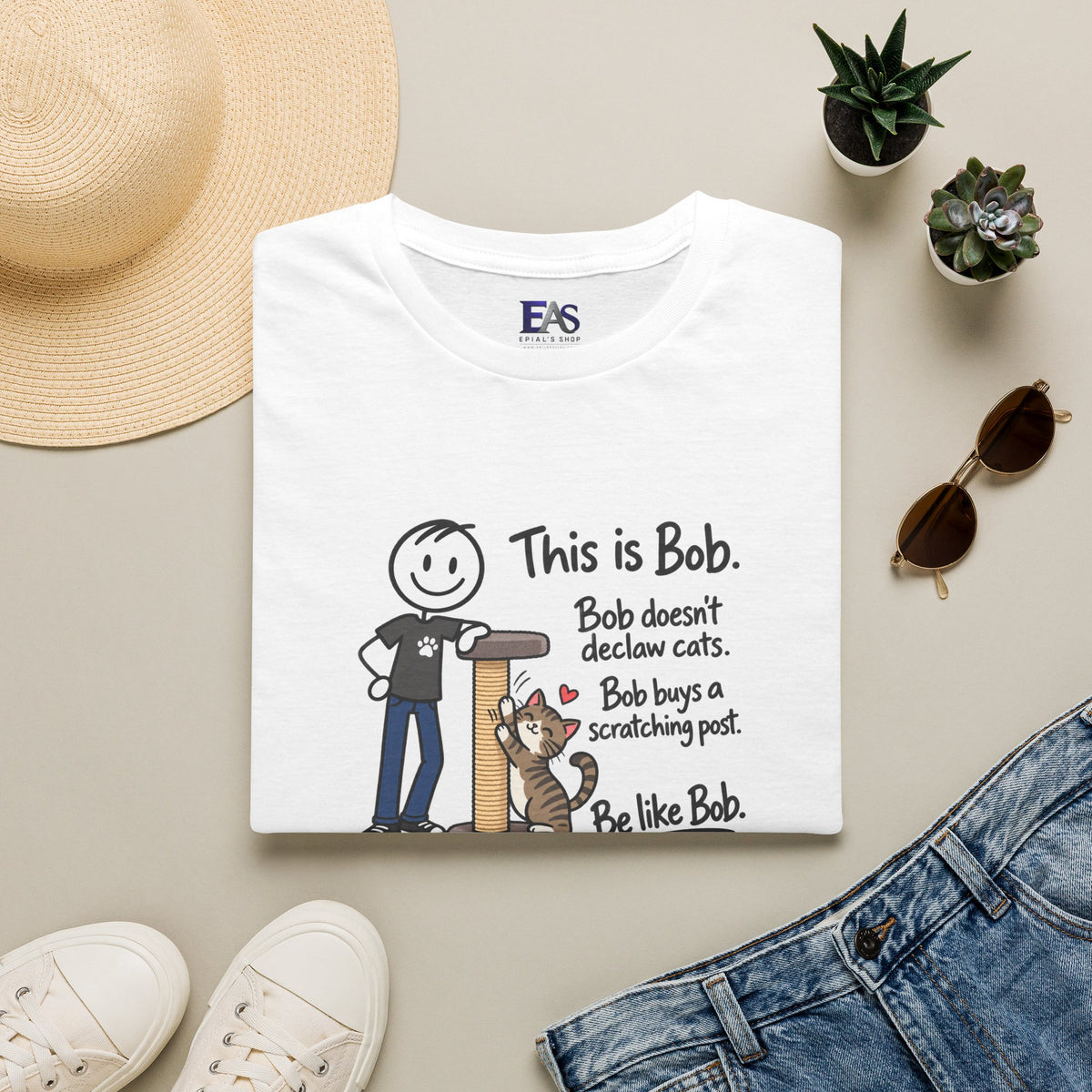 Be Like Bob Don’t Declaw Cats T-Shirt | Cat Scratching Post Tee