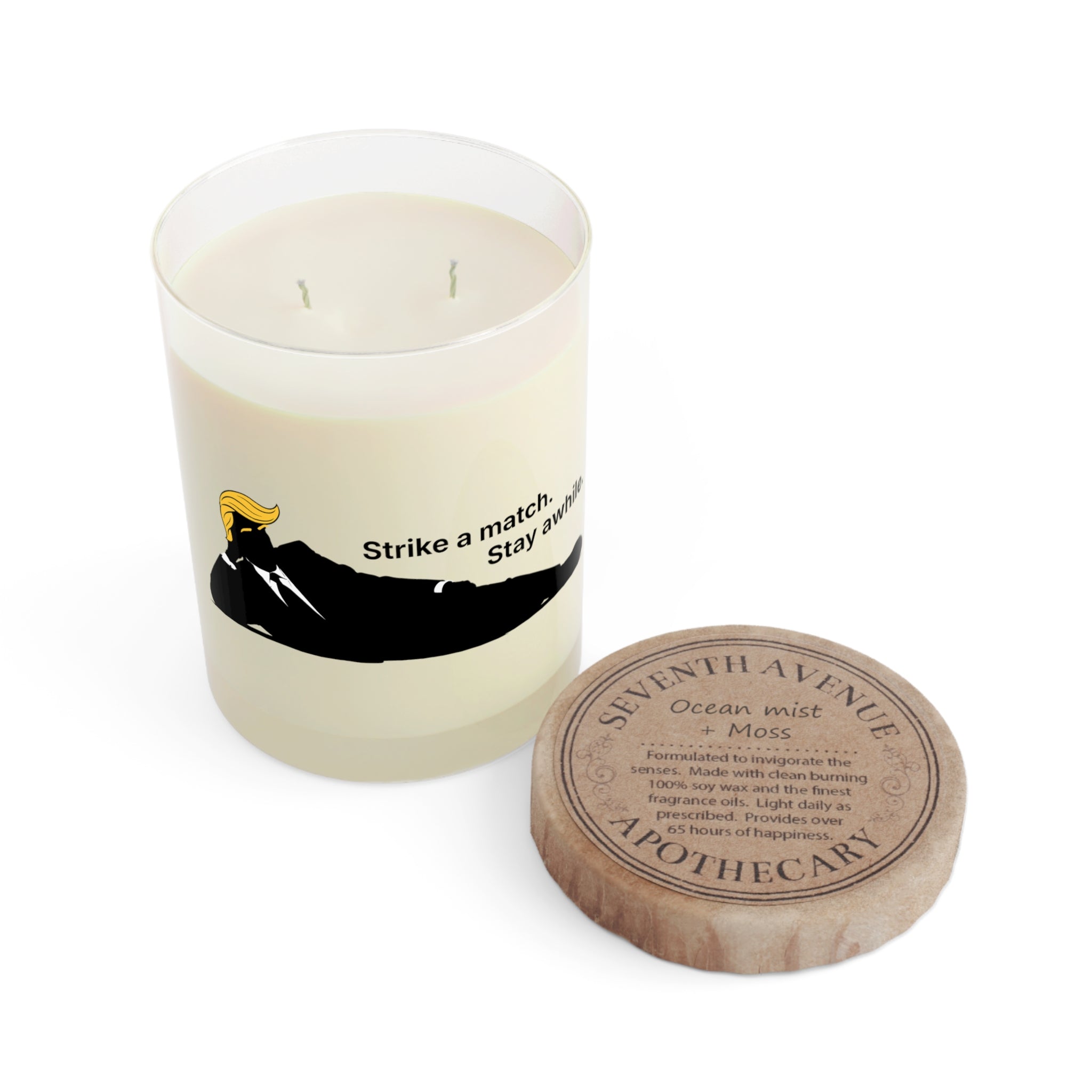 Strike a Match. Stay Awhile. – Political Parody Scented Candle