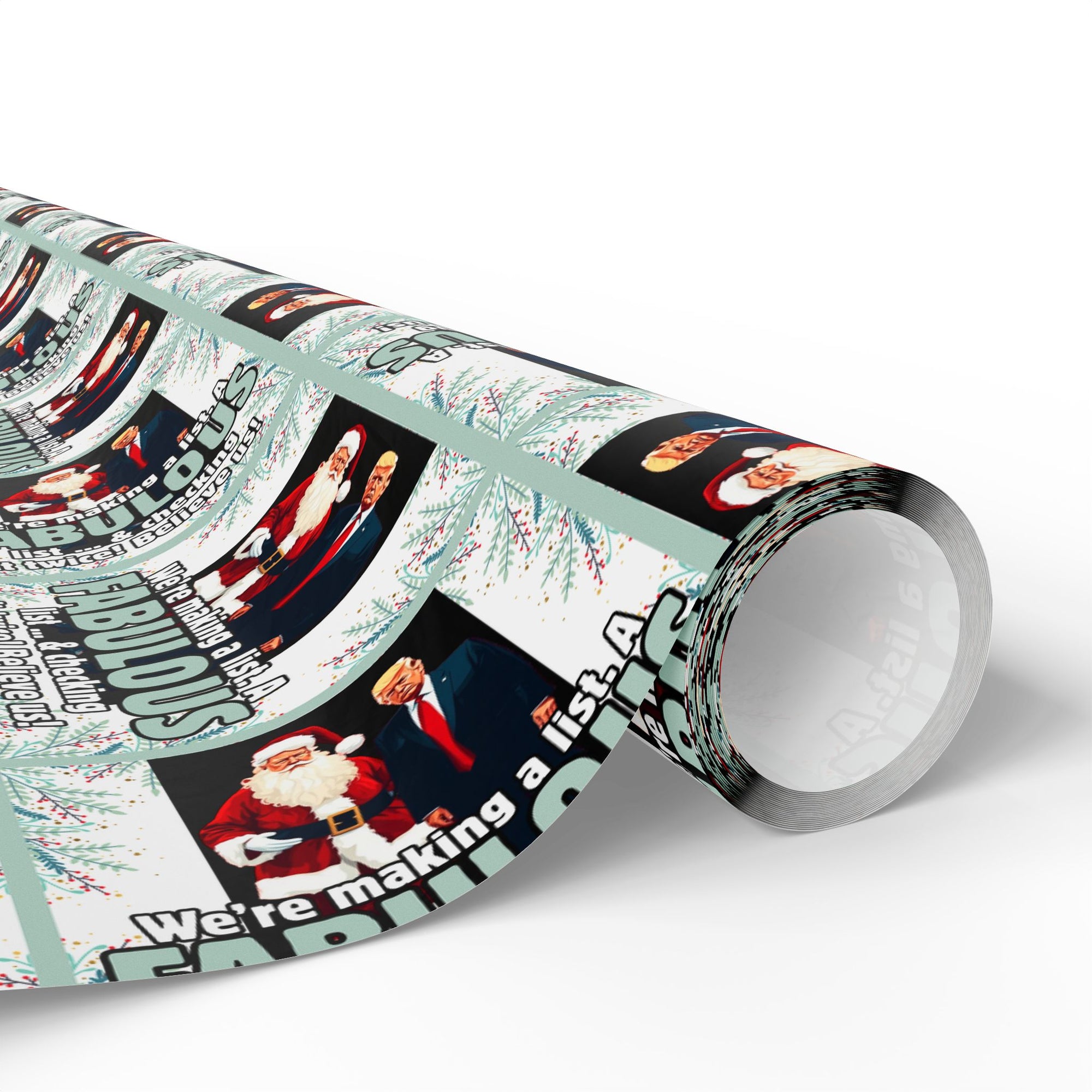 Trump Santa Fabulous List Wrapping Paper Roll