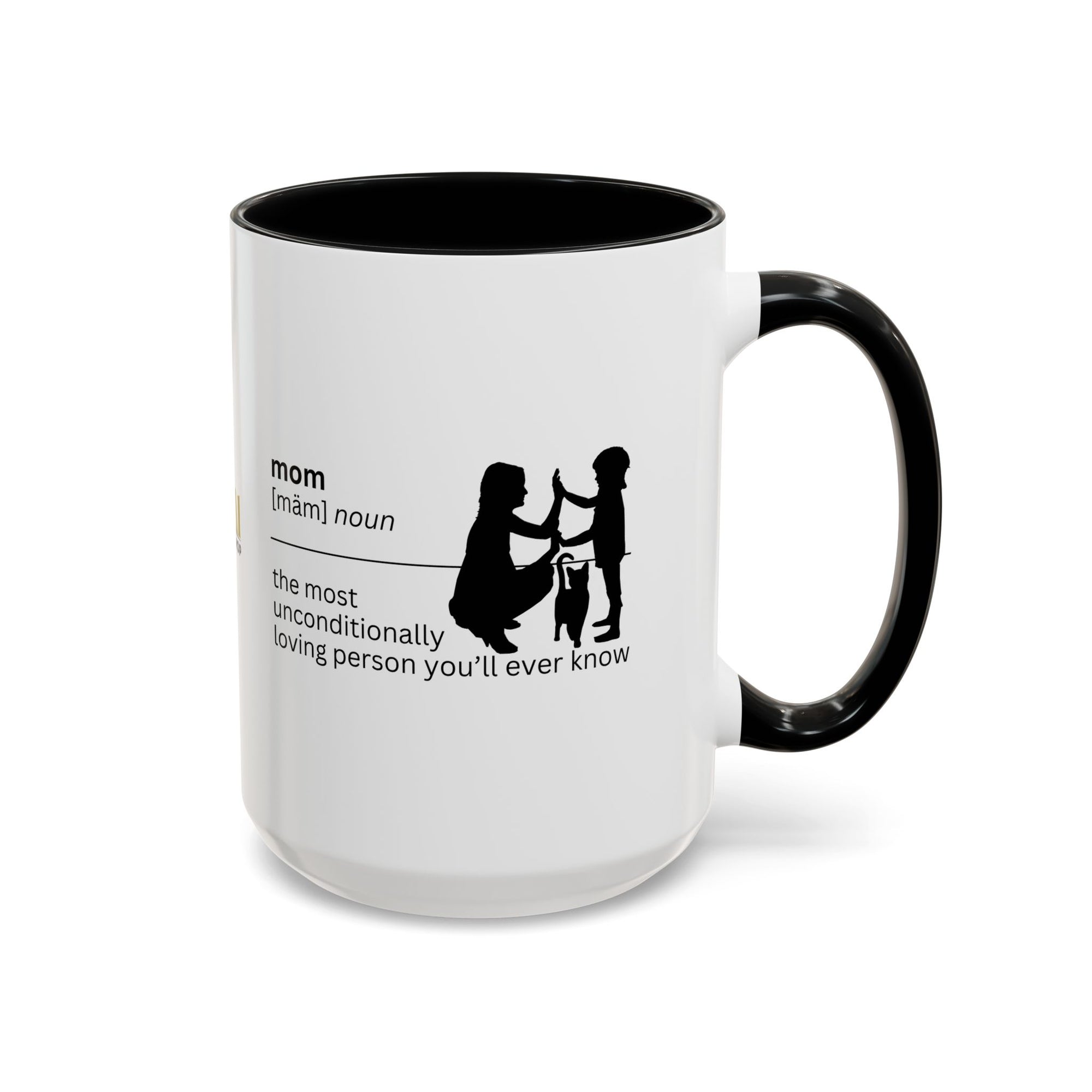 Mom Unconditional Love Coffee Mug - 11oz & 15oz Accent Mugs