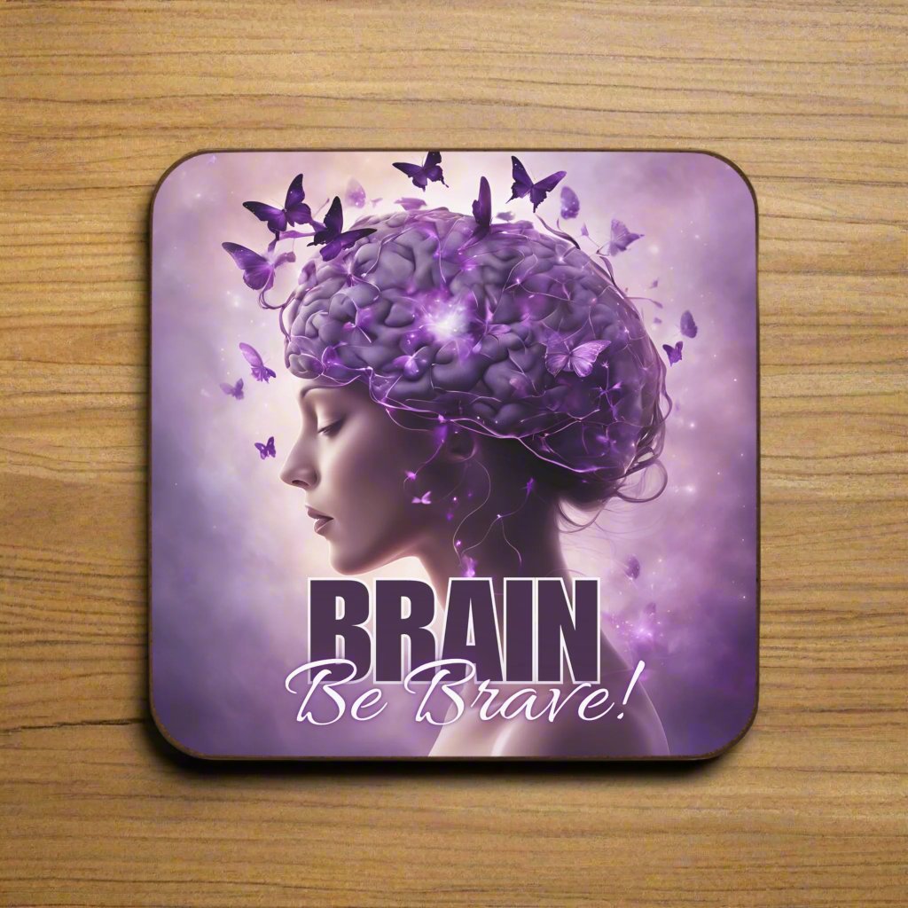 Photo depicting the ​Beautiful Brain Be Brave Hardboard Back Coaster from EpiAl's Shop.