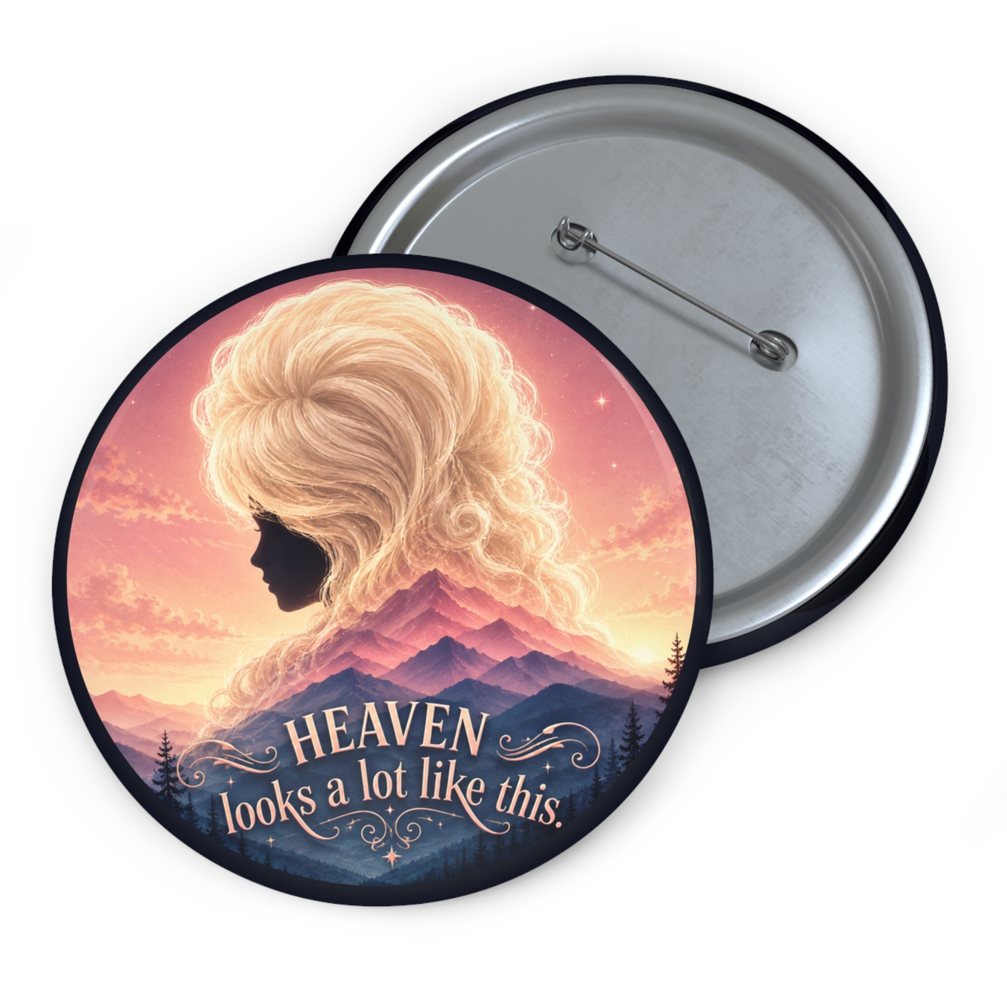Heaven Looks a Lot Like This Pinback Button | Mountain Glam Pin | Appalachian-Inspired Button