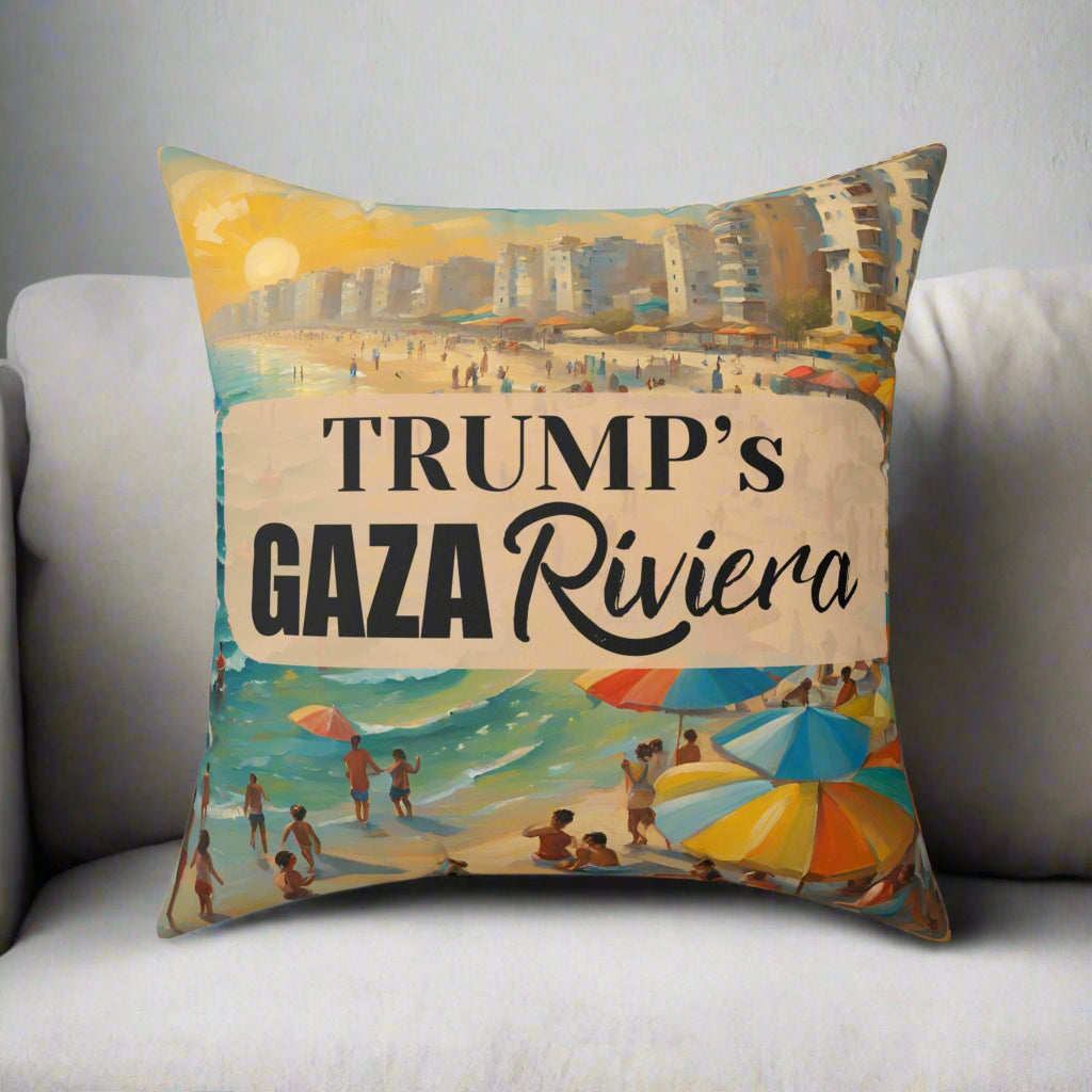 Trump's Gaza Riviera Decorative Pillow - Beach Vibes Home Accent