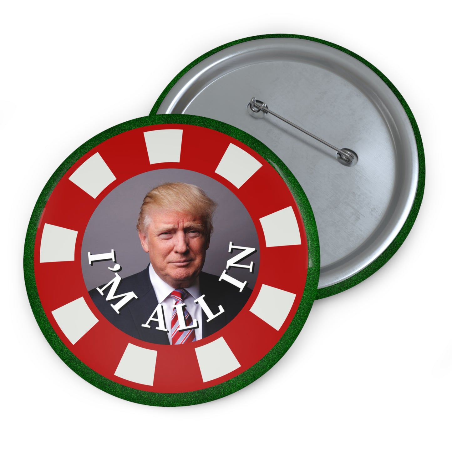 I'm All In with Trump Poker-Themed Pin Buttons