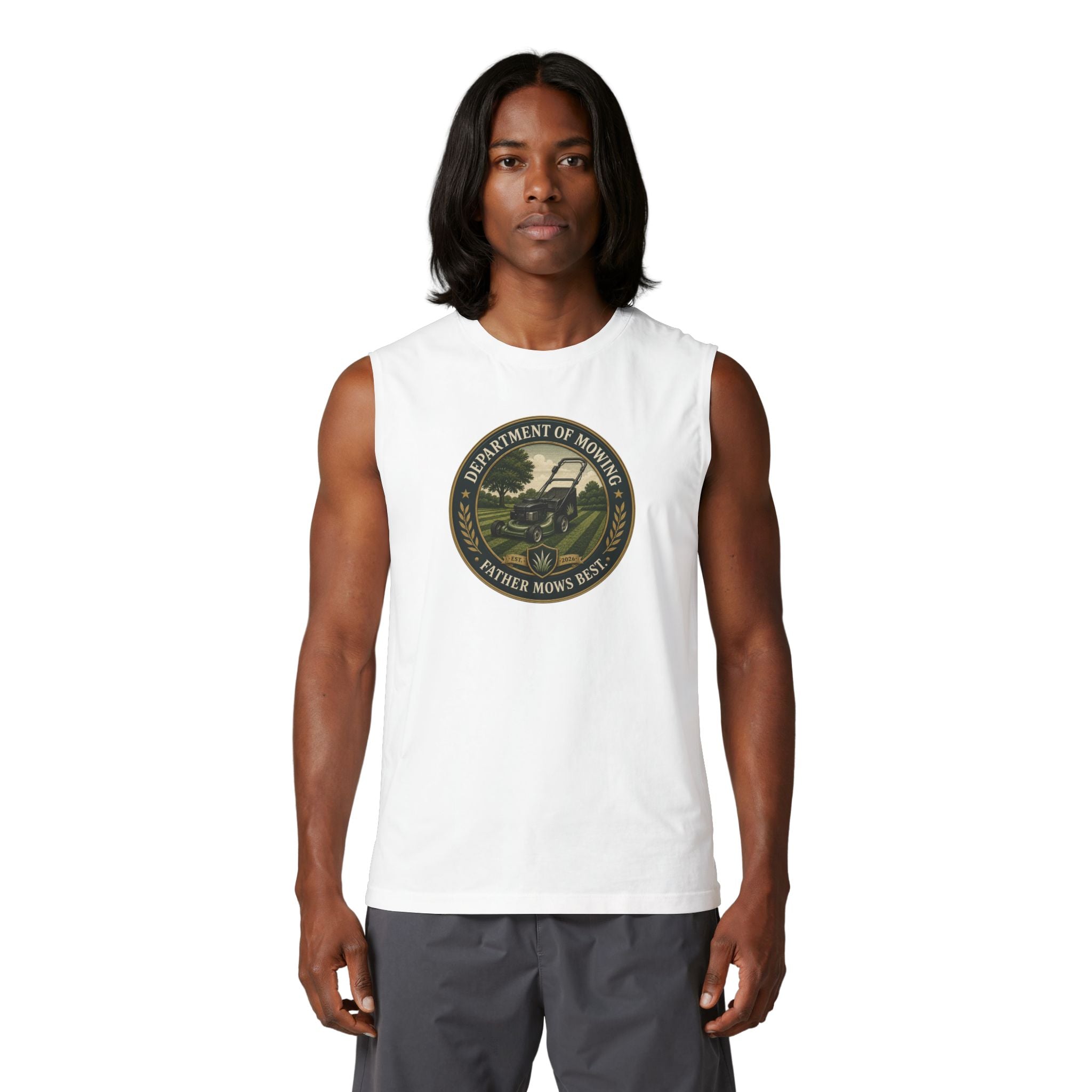 Department of Mowing Muscle Tank – Father Mows Best Sleeveless Lawn Care Shirt
