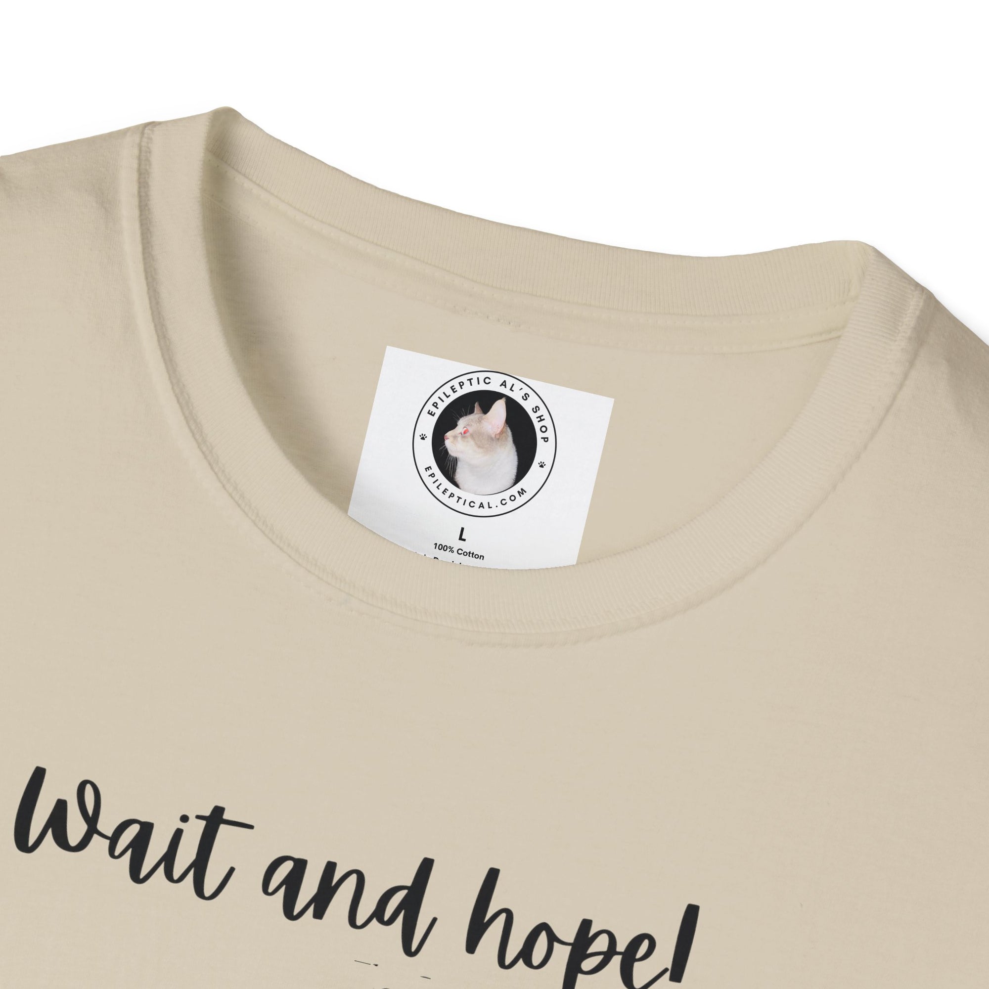 Wait and Hope Unisex Softstyle T - Shirt - T - Shirt - Epileptic Al’s Shop