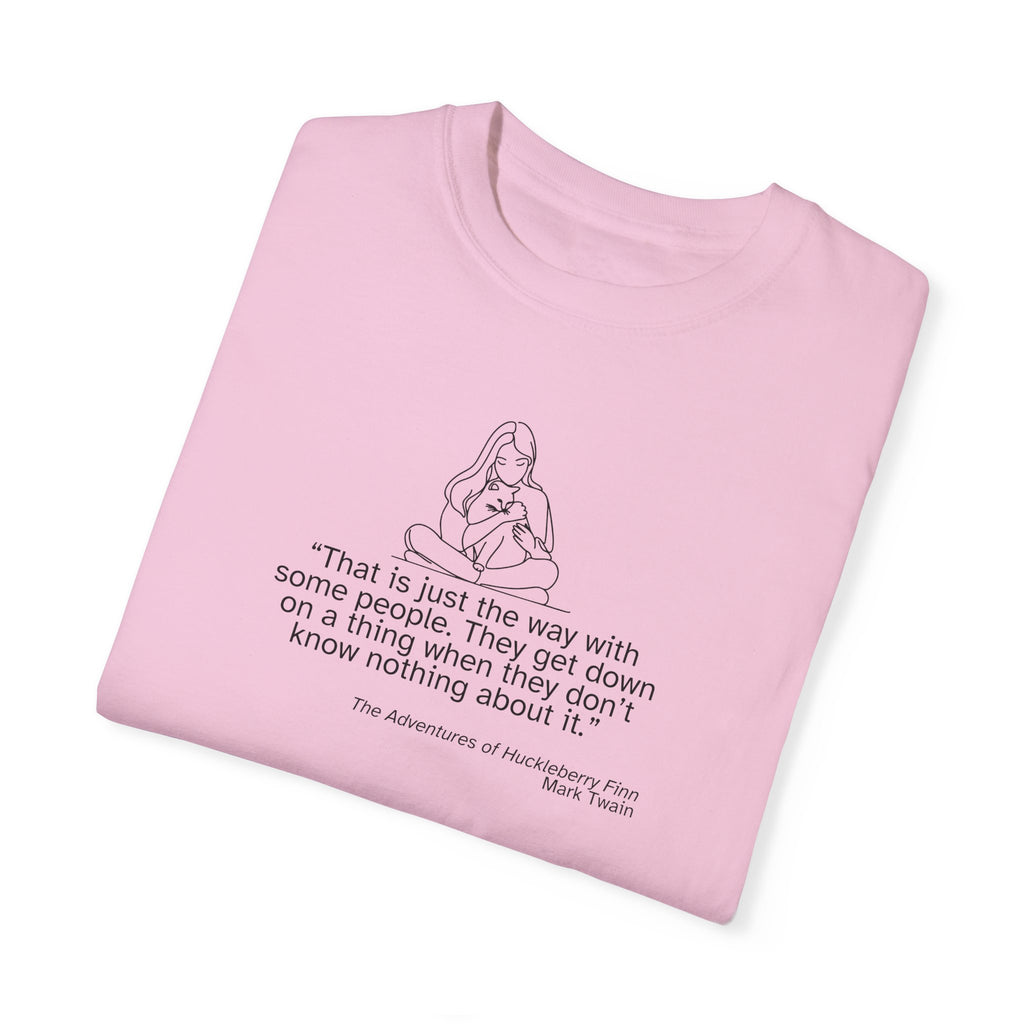 Huckleberry Finn Quote Unisex T-Shirt - Garment-Dyed, Soft Cotton Tee