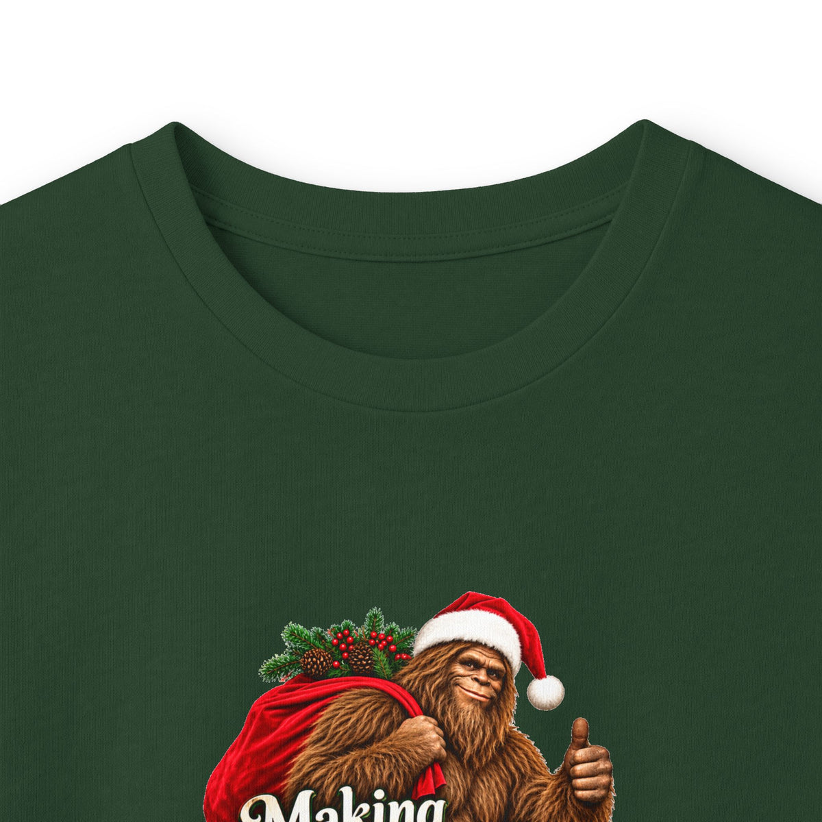 Making Spirits Squatchy Bigfoot Christmas Long Sleeve T-Shirt | Santa Sasquatch Holiday Tee