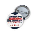 I Remember When a Scaramucci Was a Short Amount of Time Pin Button | Political Humor