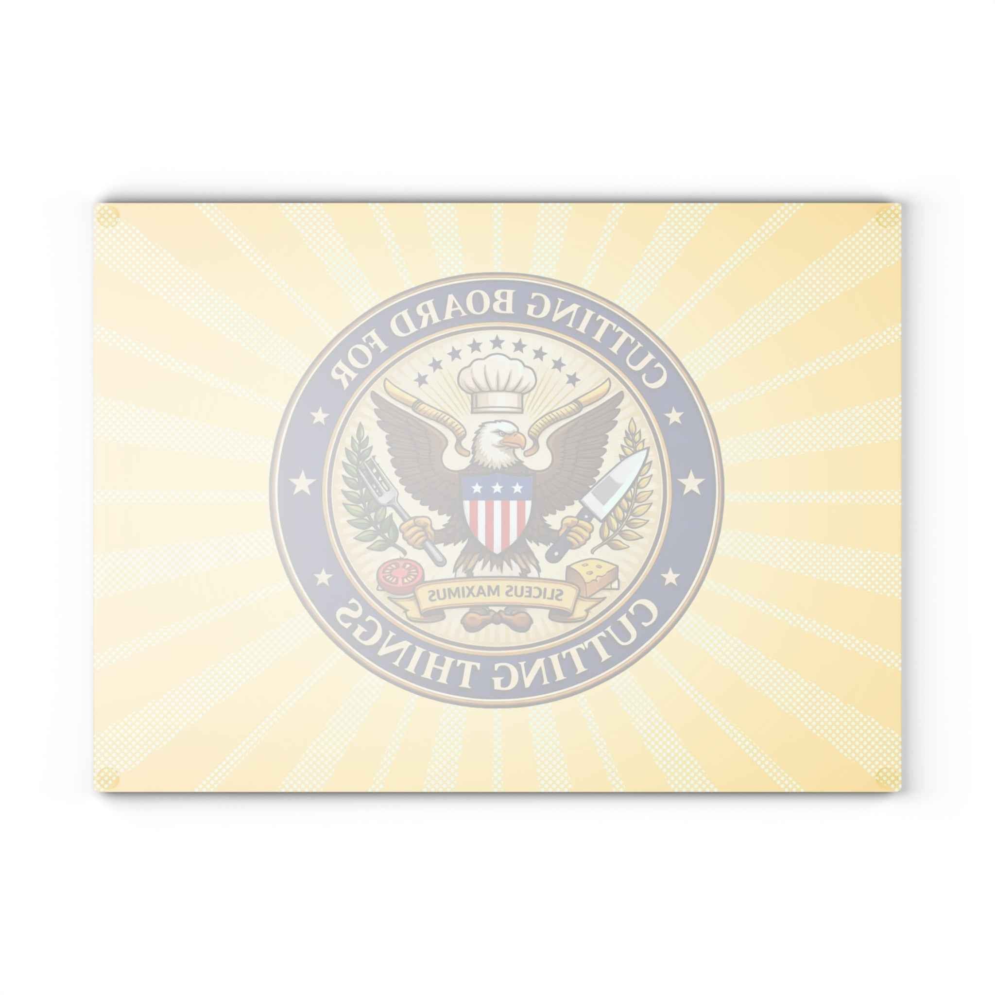 Cutting Board for Cutting Things – Funny Presidential Seal Glass Cutting Board