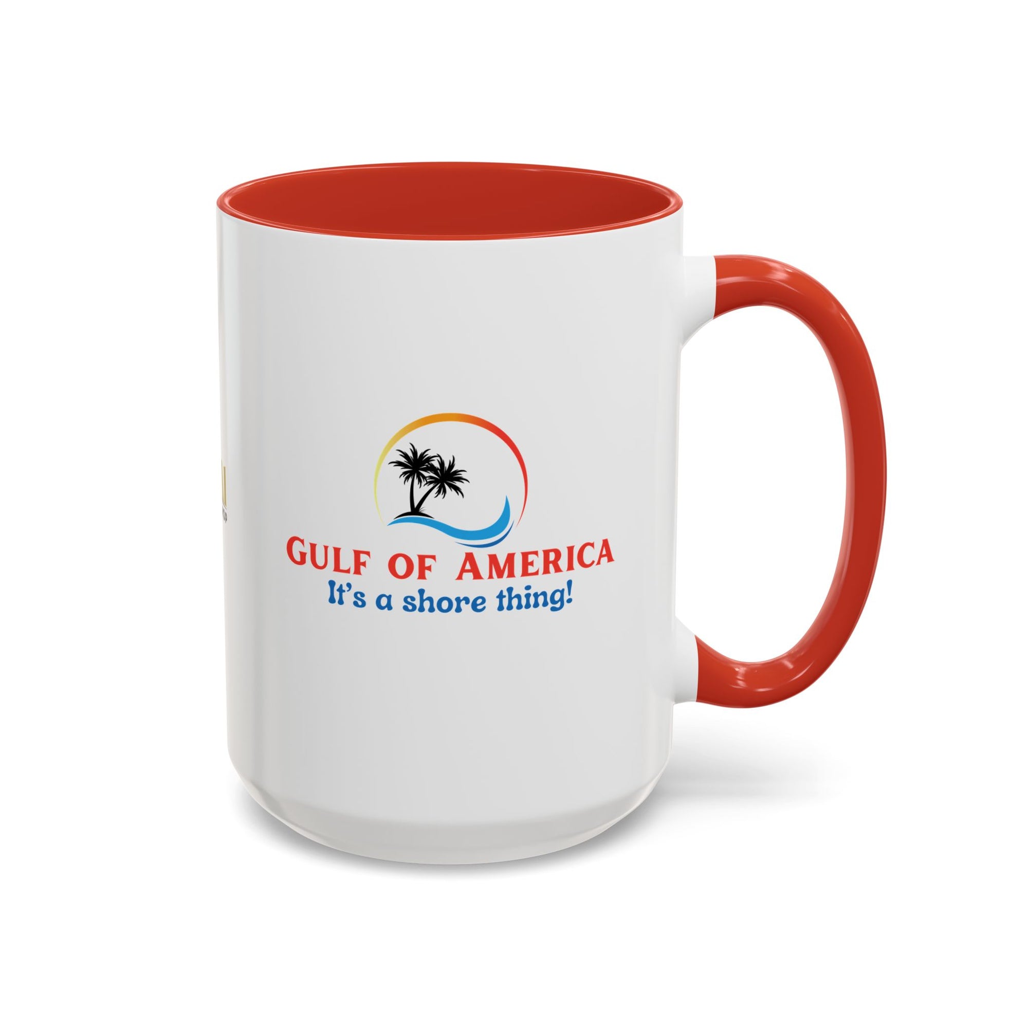 American Gulf Accent Coffee Mug - It's a Shore Thing! 11oz & 15oz