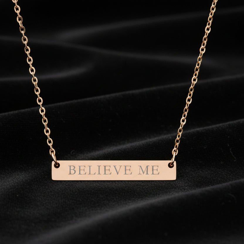 BELIEVE ME Bar Necklace – Political Parody Jewelry