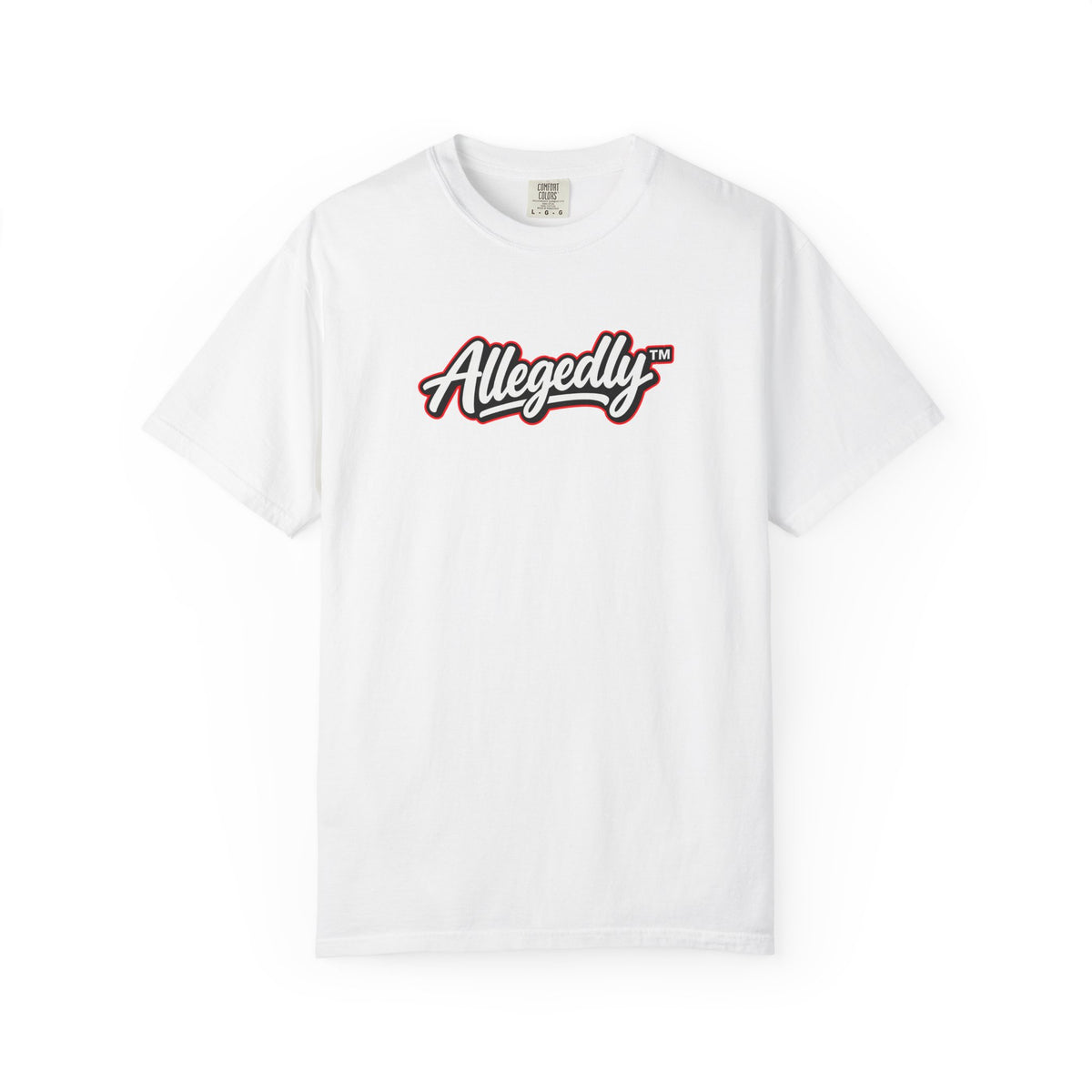 Allegedly™ Garment-Dyed T-Shirt | Funny Sarcastic Graphic Tee