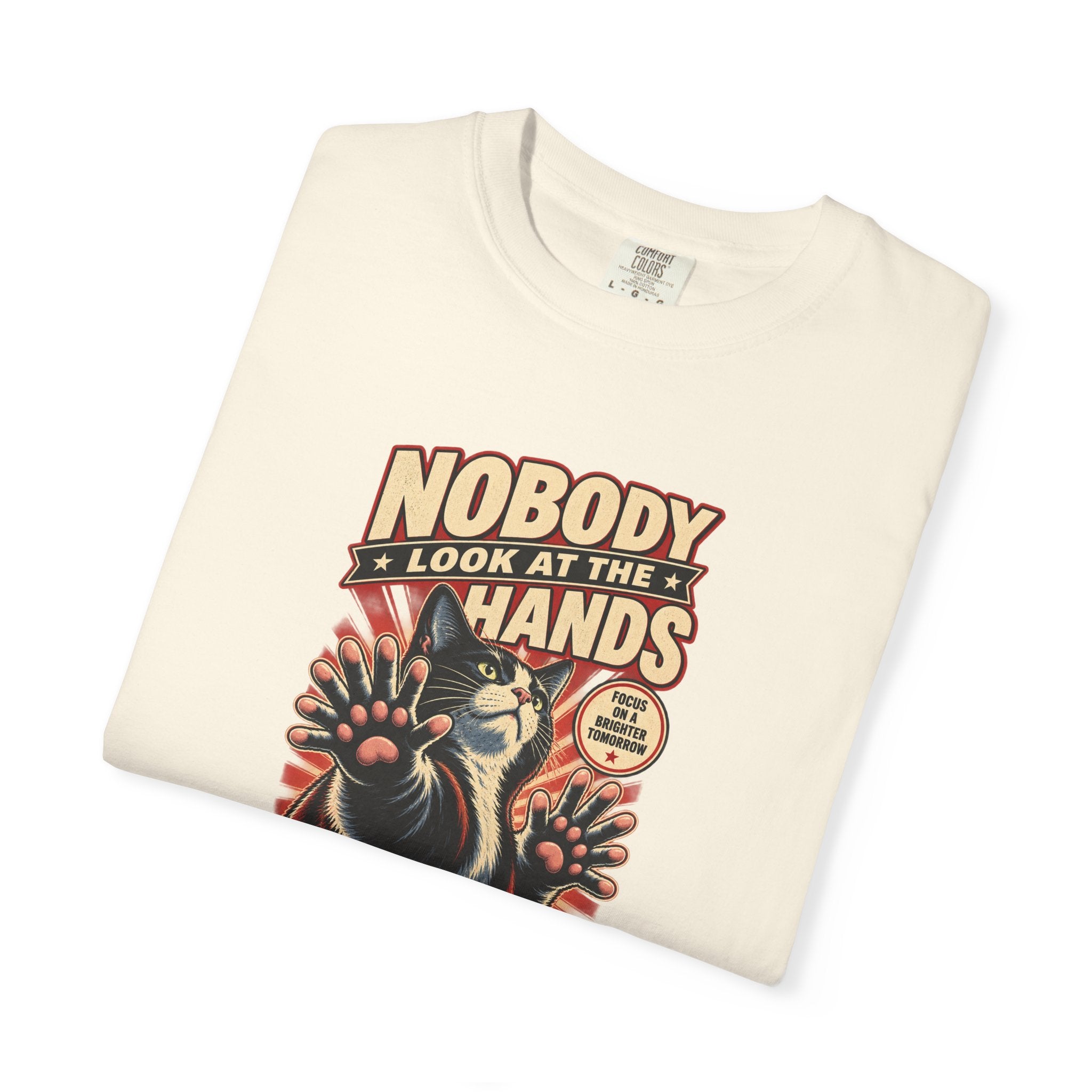 Nobody Look at the Hands AI Slop Comfort Colors T-Shirt