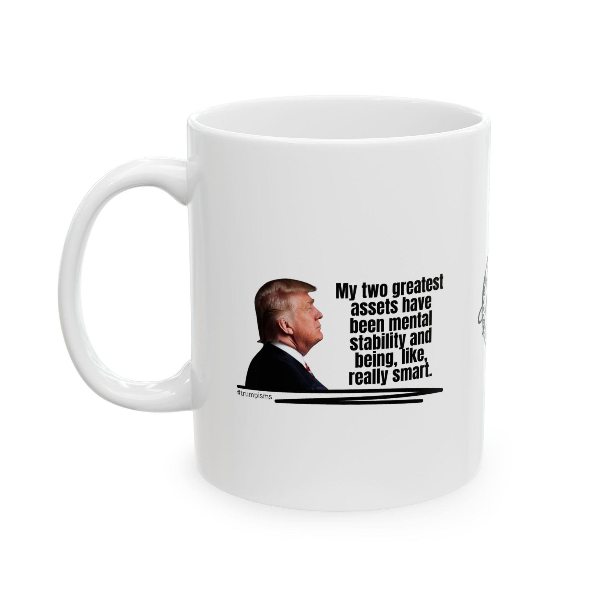Two Greatest Assets: Trumpisms Ceramic Mug, (11oz, 15oz)