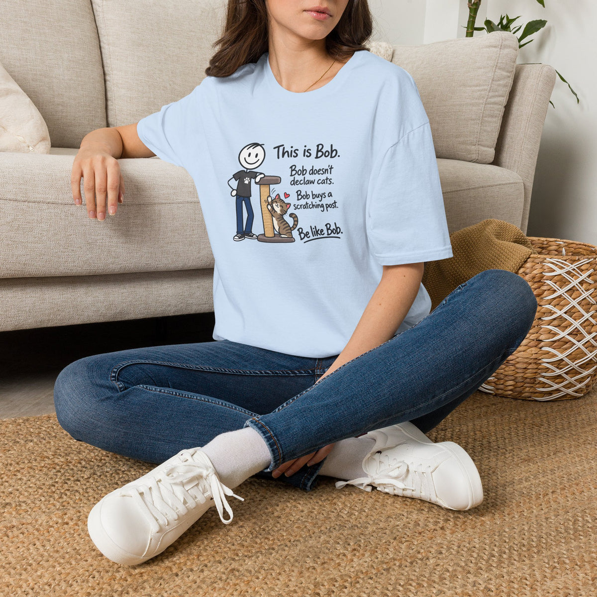 Be Like Bob Don’t Declaw Cats T-Shirt | Cat Scratching Post Tee