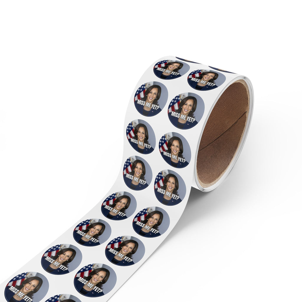 Political Round Sticker Rolls - Kamala 'Miss Me Yet?'