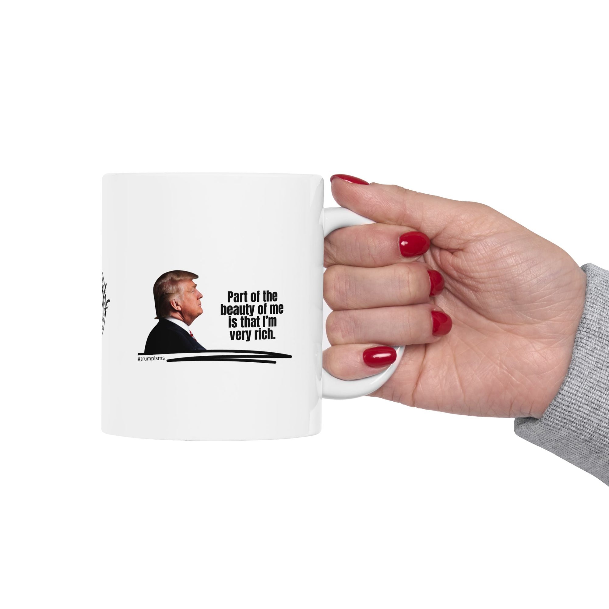 I'm Very Rich: Trumpisms Ceramic Mug, (11oz, 15oz)
