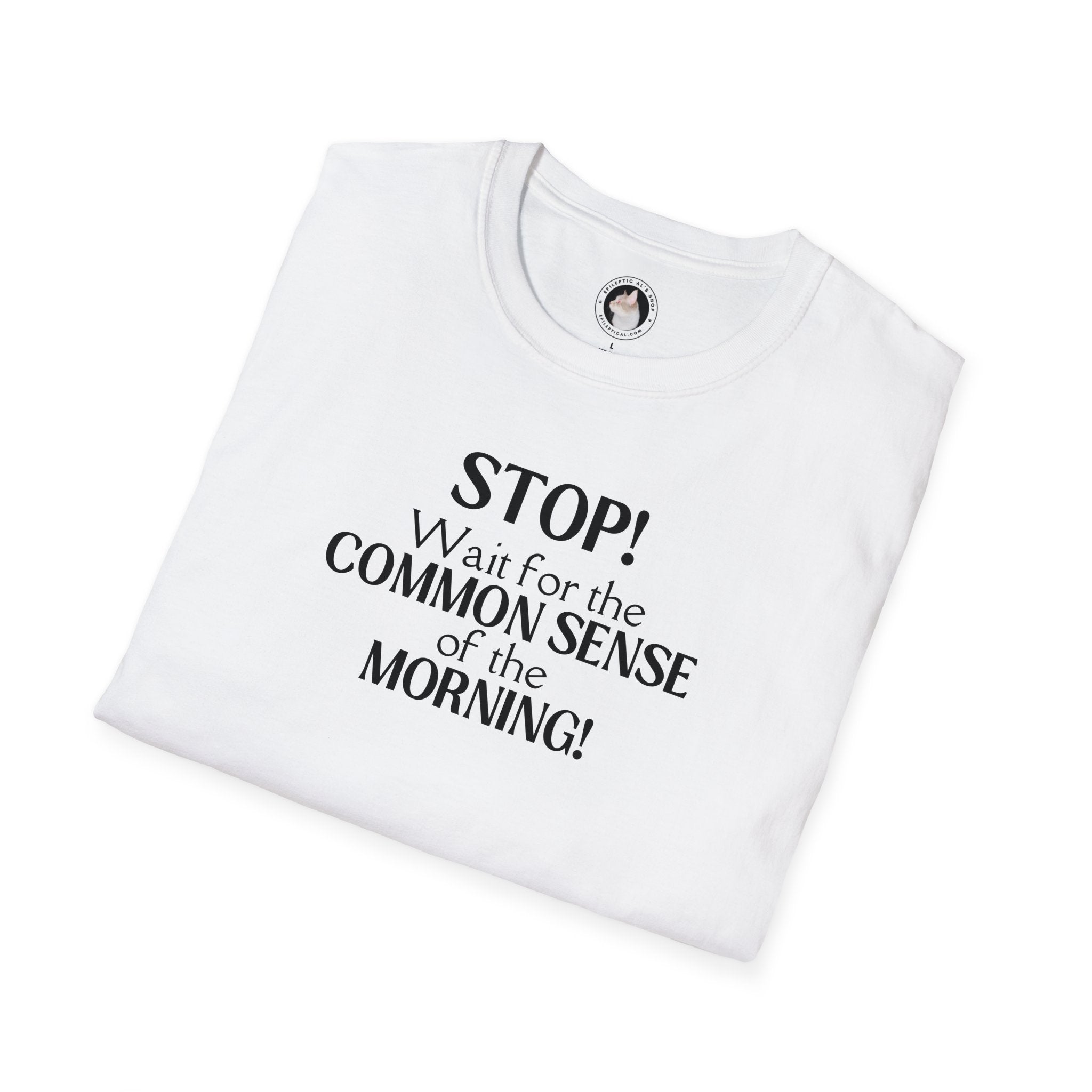 Common Sense Unisex Softstyle T - Shirt - T - Shirt - Epileptic Al’s Shop