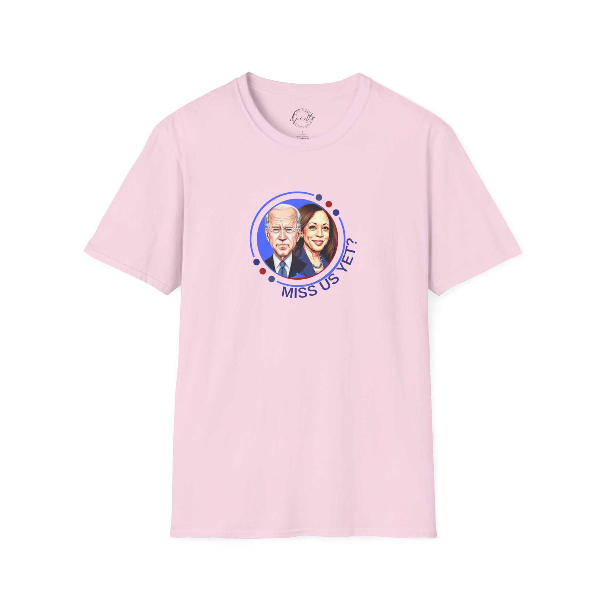 Political Graphic T-Shirt - "Miss Us Yet?" Unisex Softstyle Tee