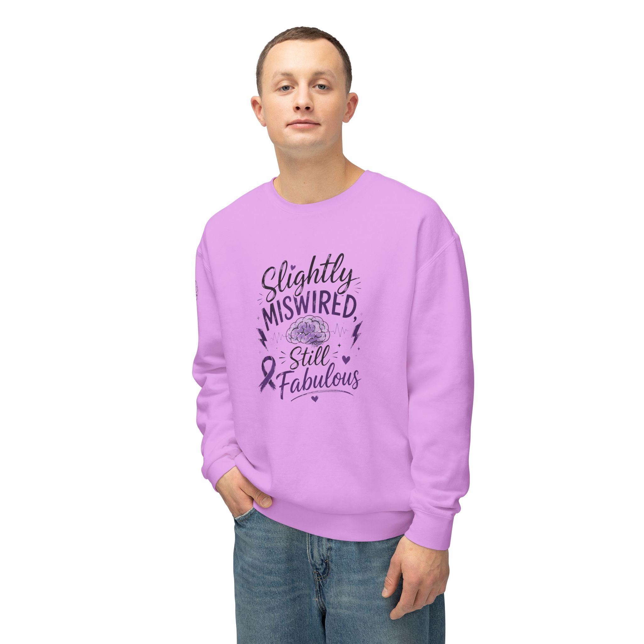 Slightly Miswired, Still Fabulous Epilepsy Awareness Sweatshirt