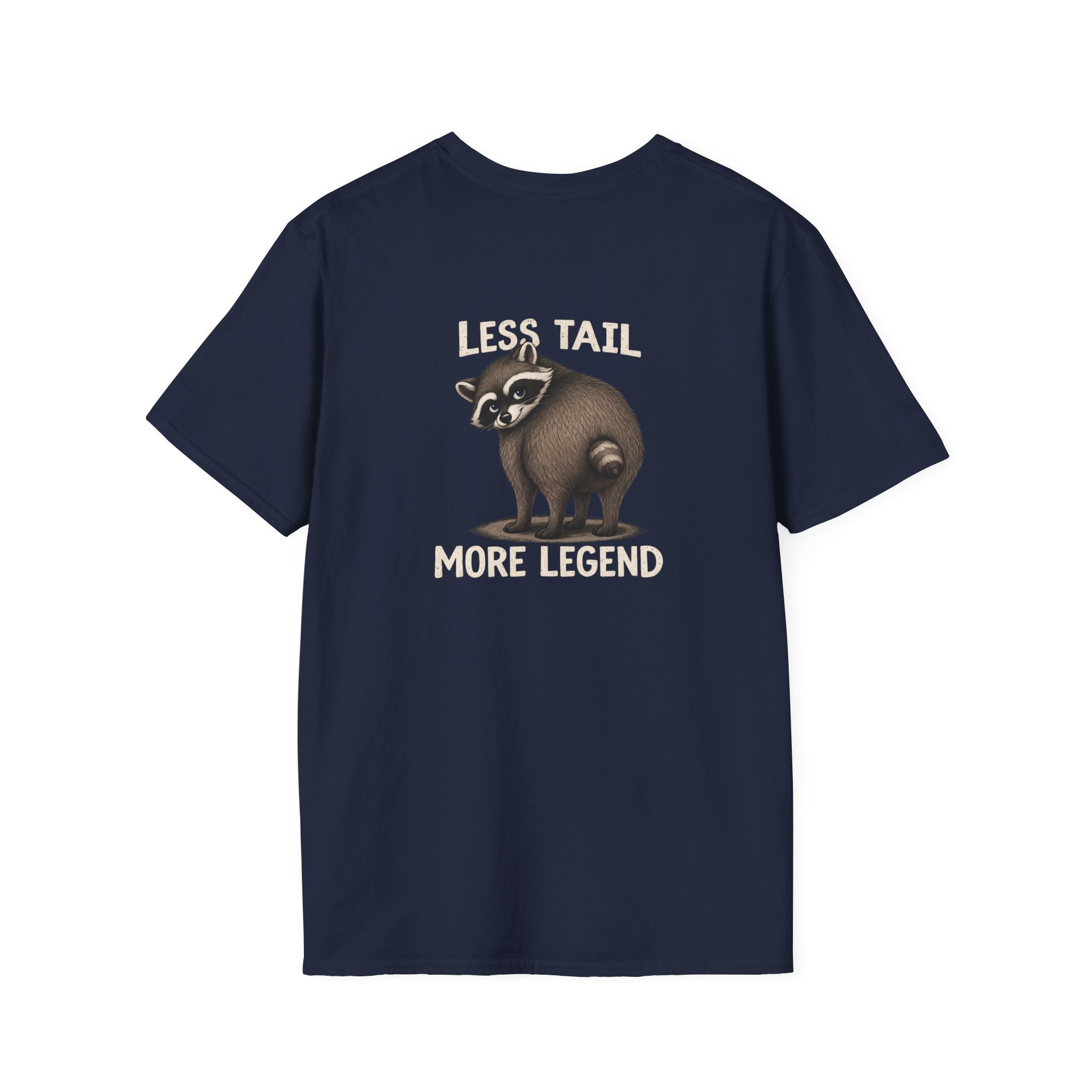 Less Tail, More Legend Jimothy Raccoon T-Shirt