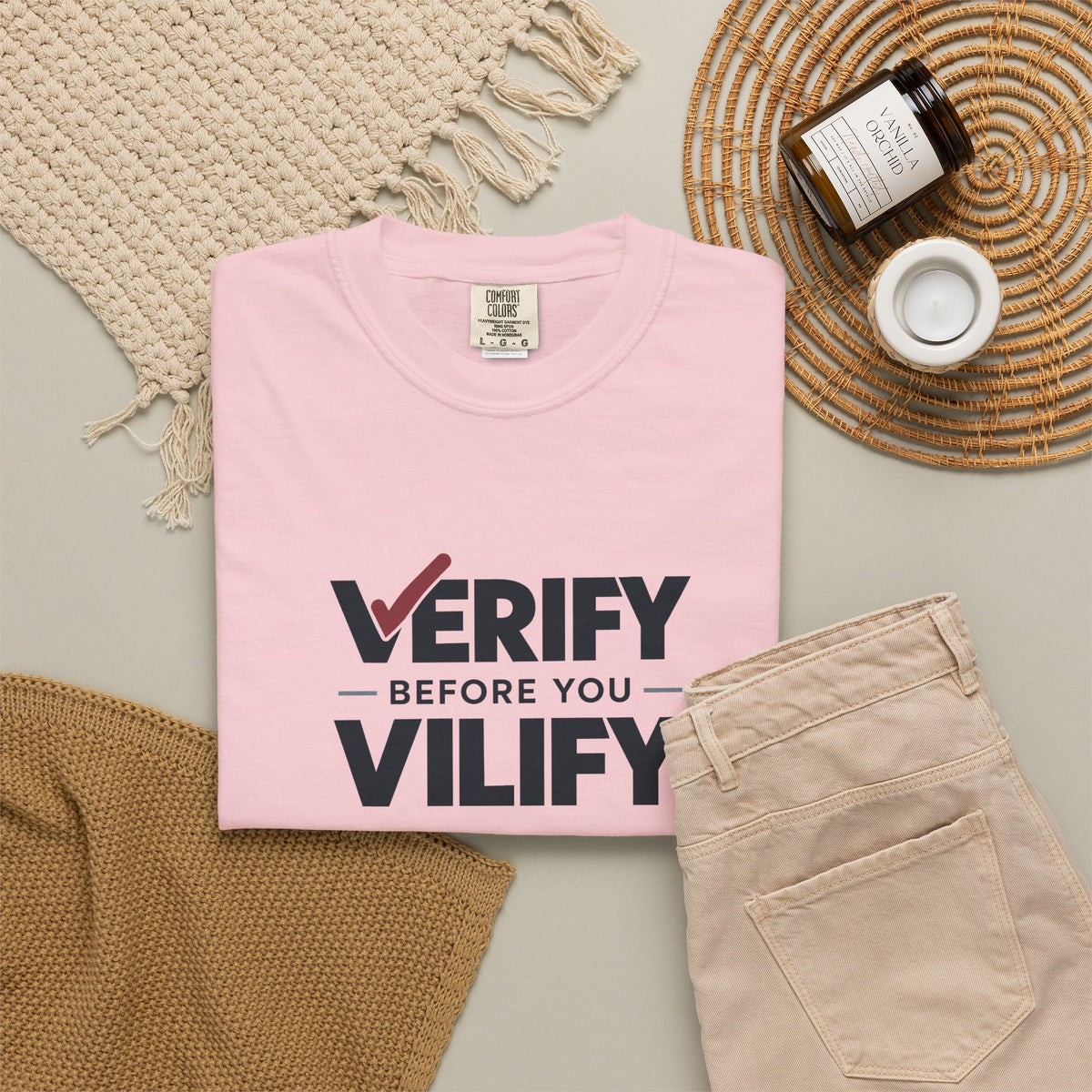 Verify Before You Vilify Garment-Dyed T-Shirt | Fact Check Graphic Tee