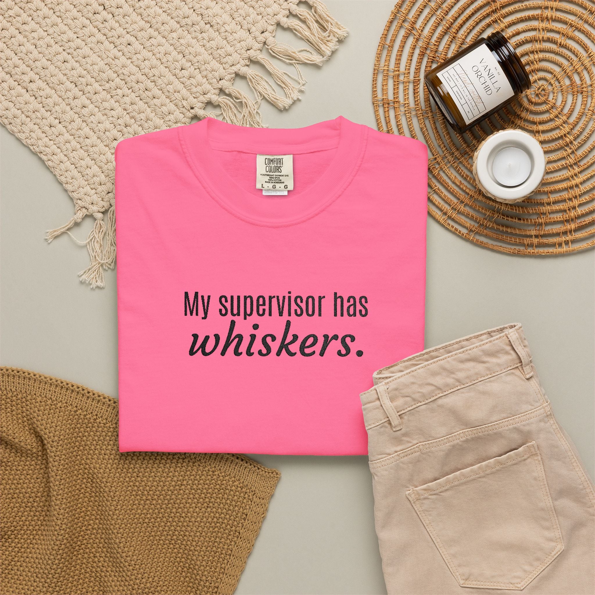 My Supervisor Has Whiskers Embroidered Comfort Colors T-Shirt