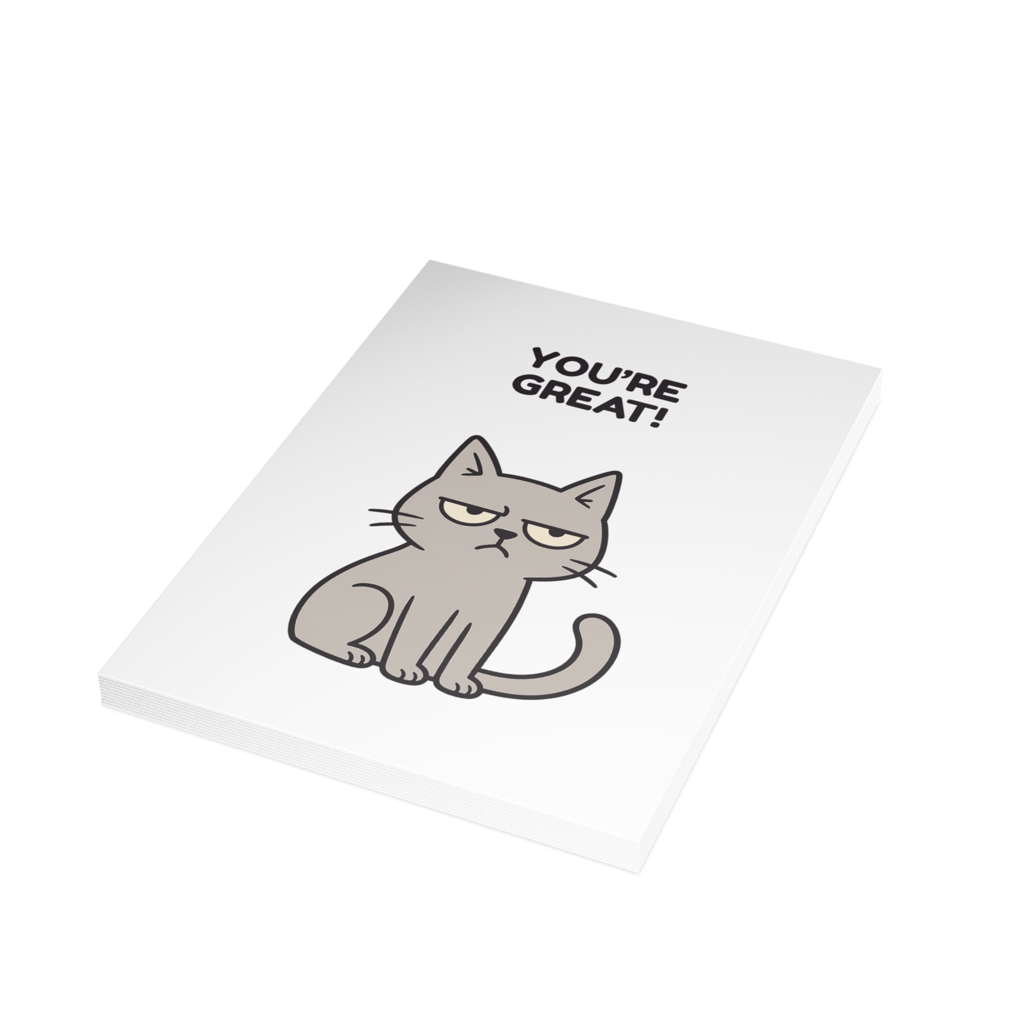 Funny Cat Greeting Card – “You’re Great / My Cat Disagrees” – 10, 30, 50 pc. sets