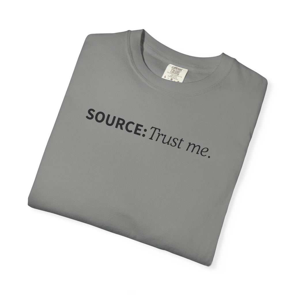 Source: Trust Me T-Shirt | Political Parody Tee