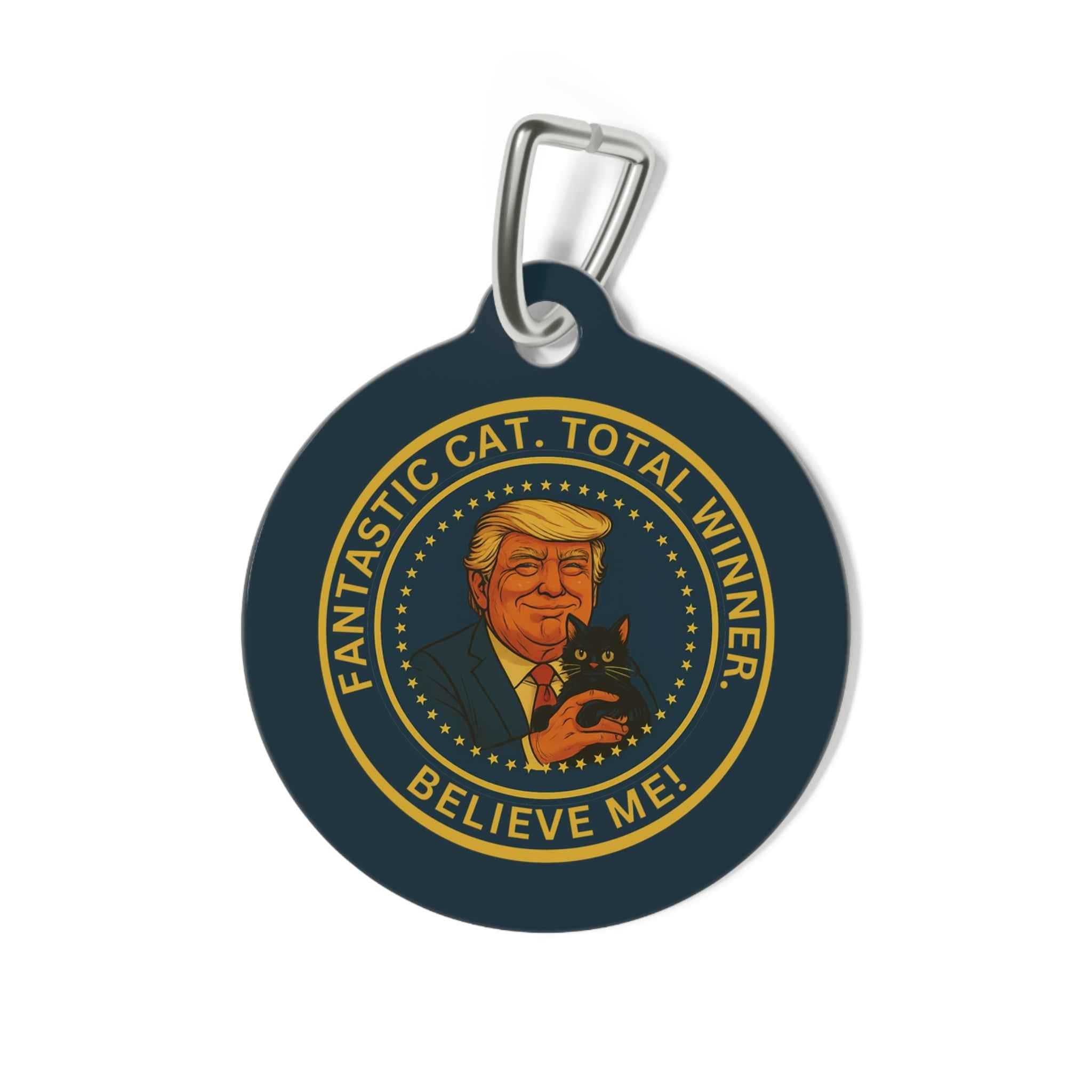 Political Parody Cat Collar Tag – “Fantastic Cat. Total Winner.”