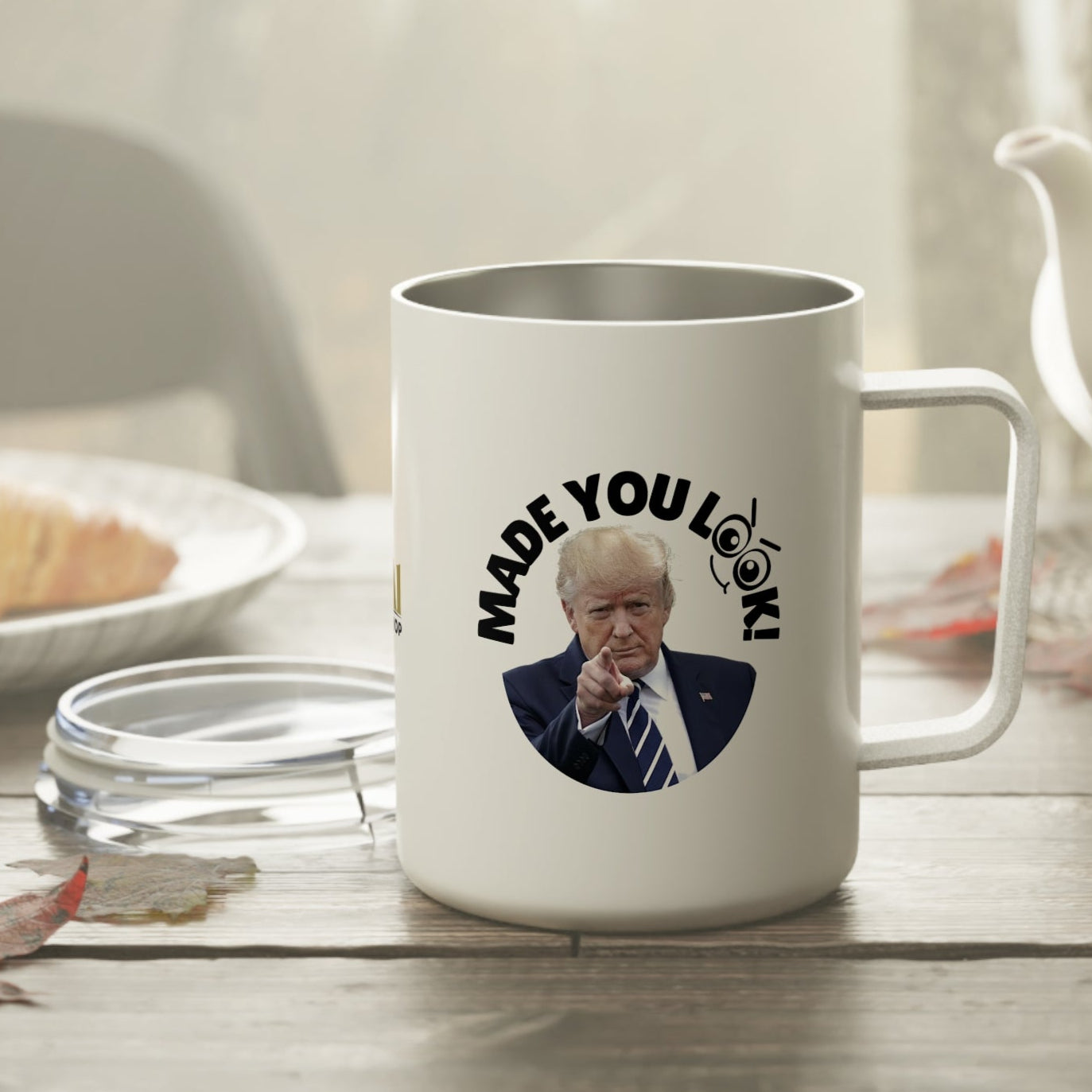 Made You Look Insulated Coffee Mug - 10oz Travel Cup