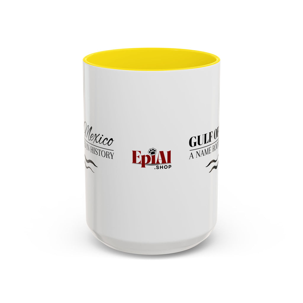 Gulf of Mexico A Name Rooted in History Accent Coffee Mug