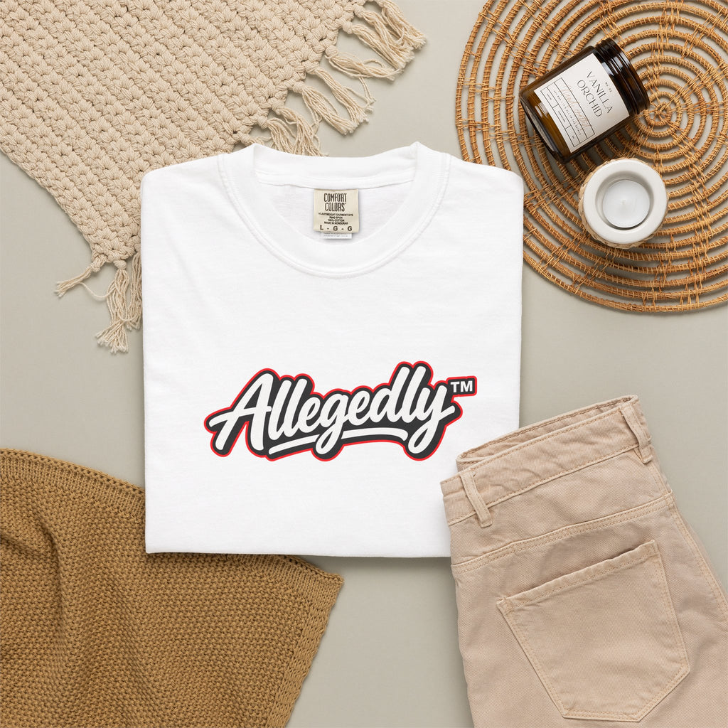 Allegedly™ Garment-Dyed T-Shirt | Funny Sarcastic Graphic Tee