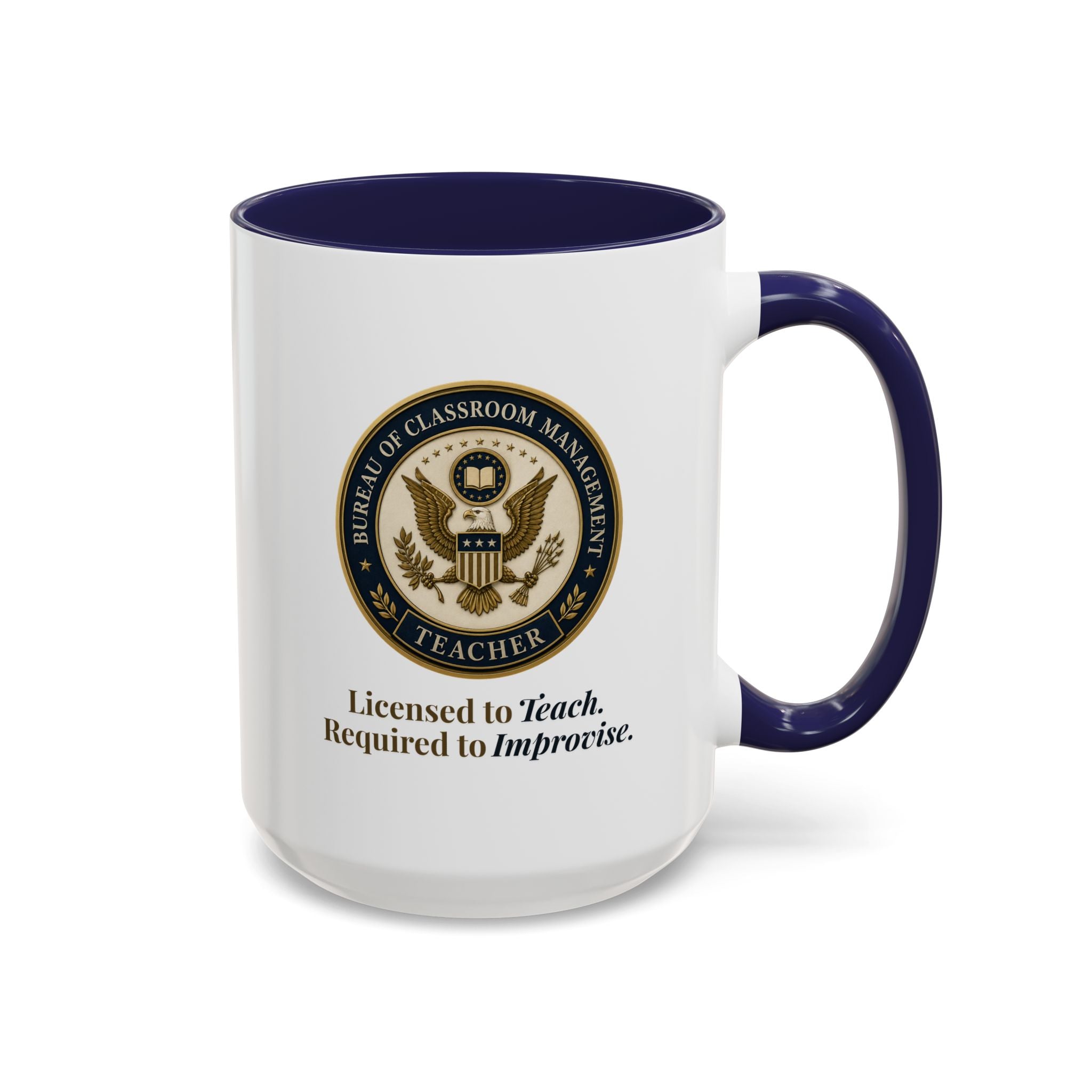 Bureau of Classroom Management Teacher Coffee Mug 11/15oz
