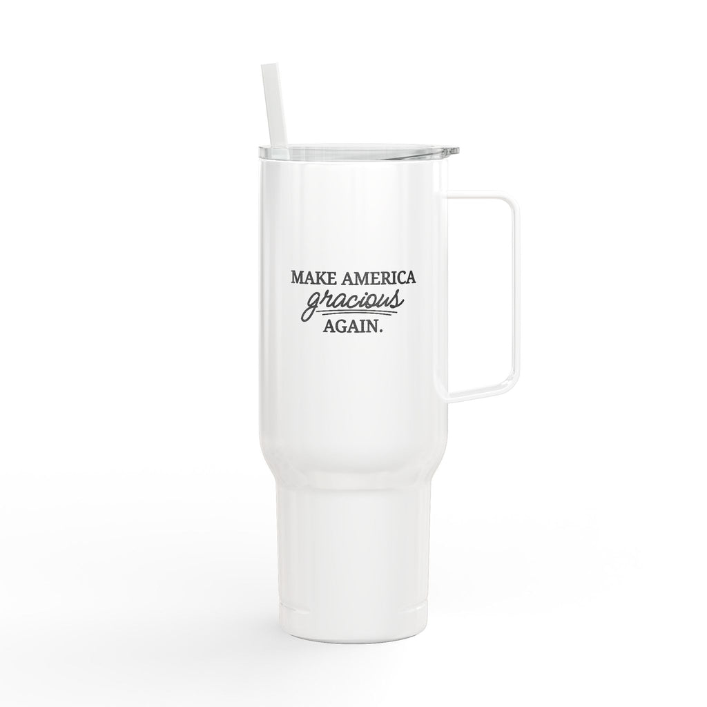 Make America Gracious Again 40oz Insulated Tumbler – Engraved Travel Mug with Handle
