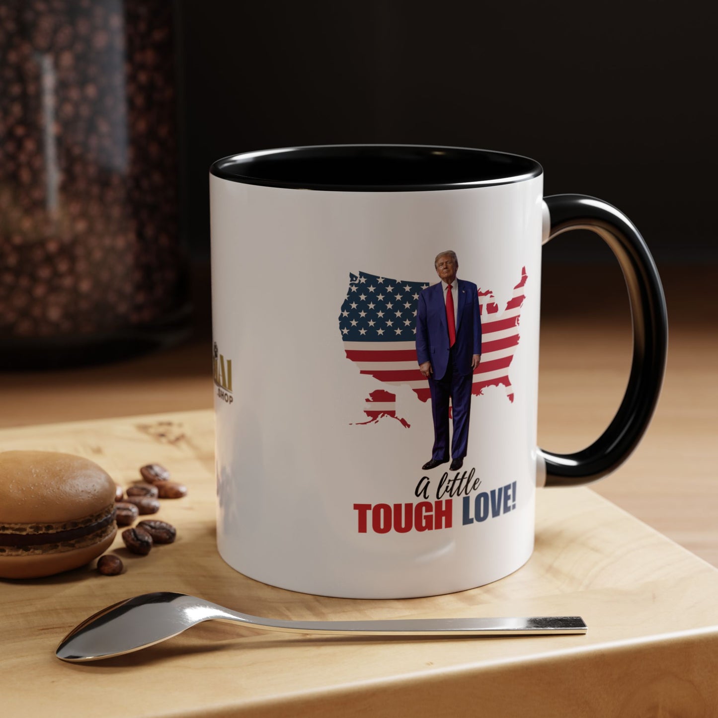 Tough Love Coffee Mug - 11/15oz | Perfect for Patriot Gifts