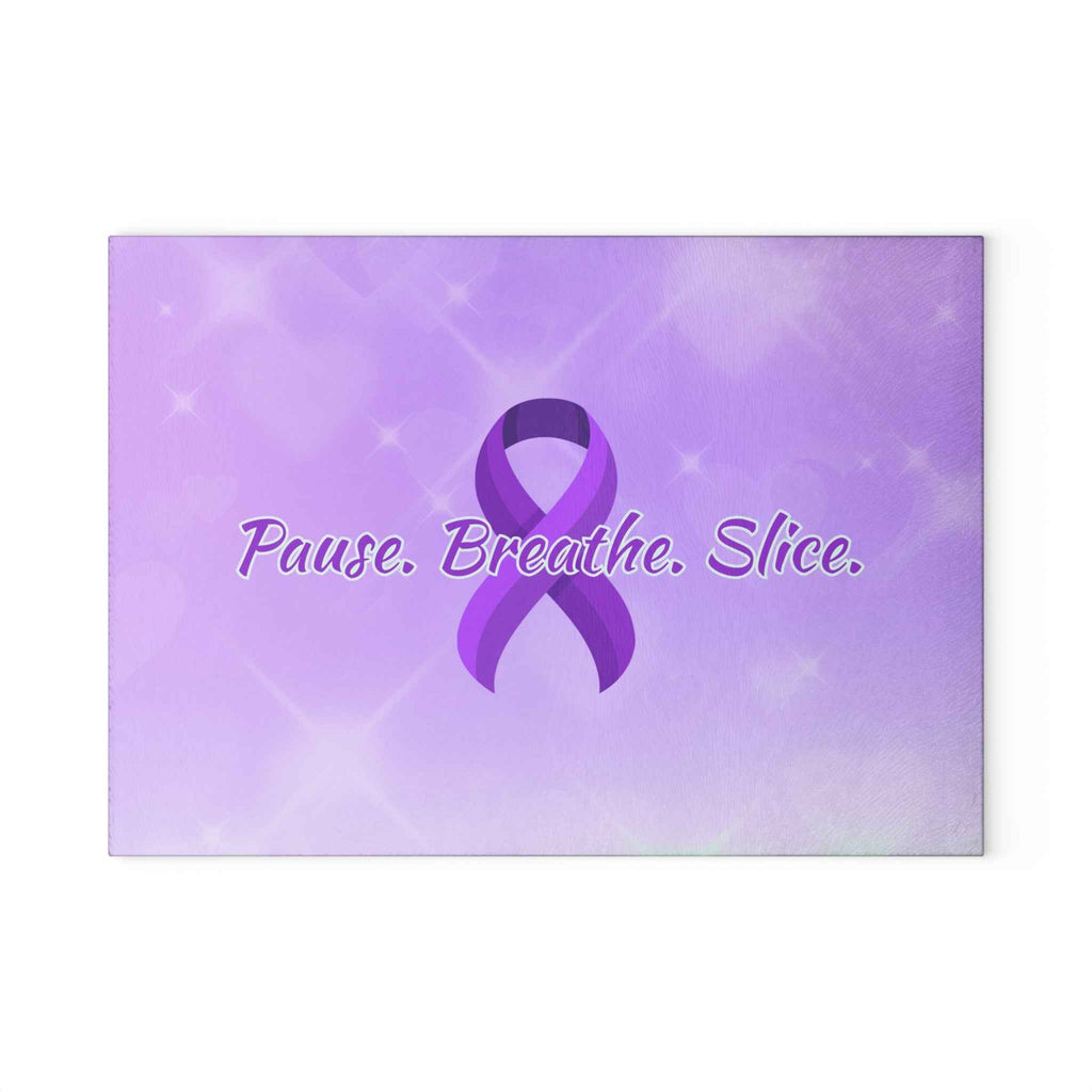 Pause Breathe Slice Epilepsy Awareness Glass Cutting Board – Purple Ribbon Kitchen Board