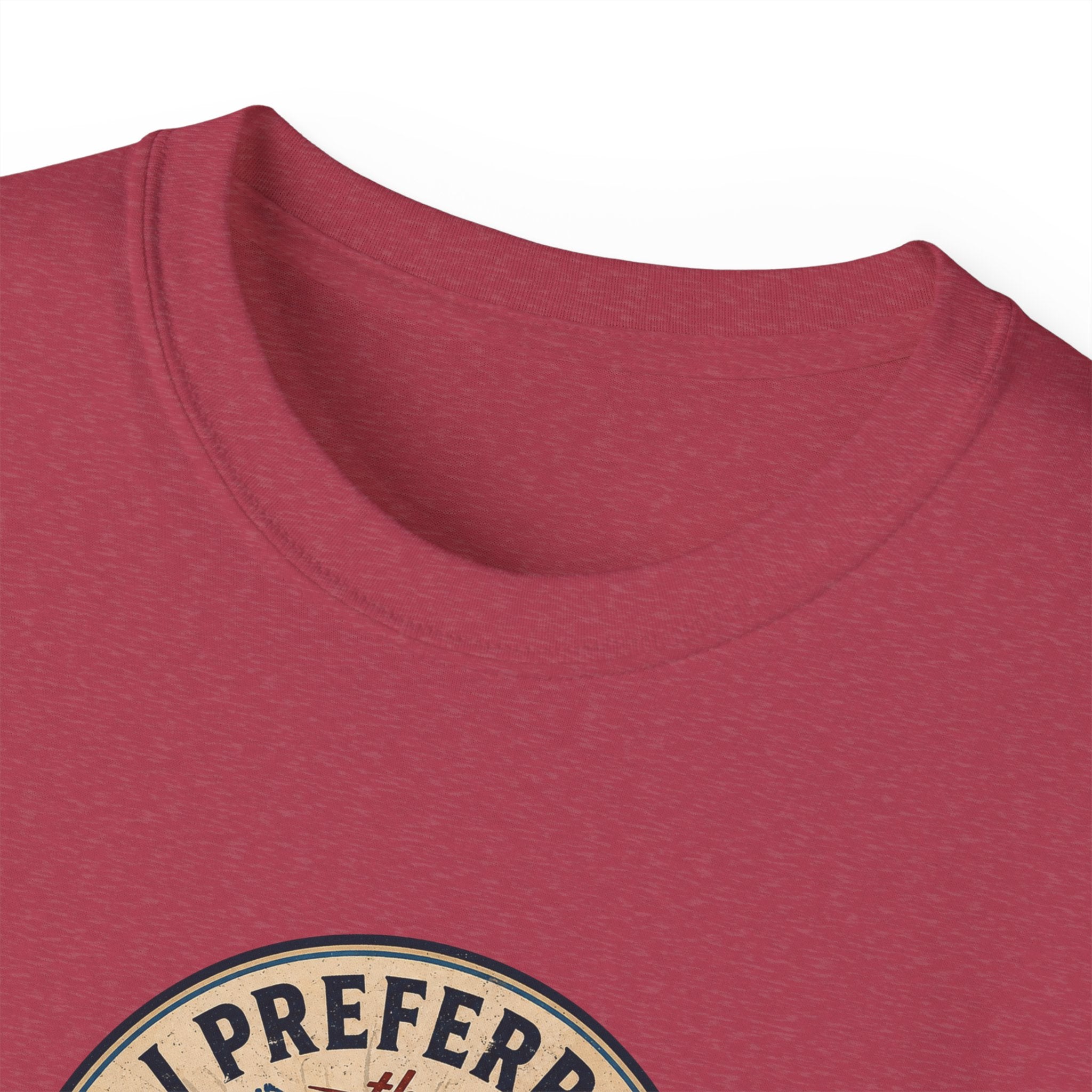 I Preferred the Original Name T-Shirt | Great Lakes Renaming Humor Tee