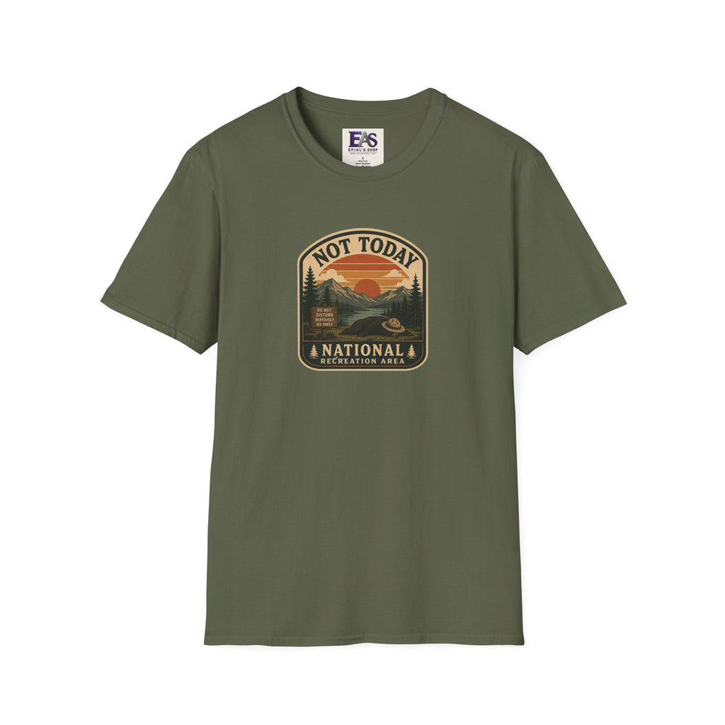 Not Today National Recreation Area Unisex T-Shirt | Funny Retro Outdoors Graphic Tee