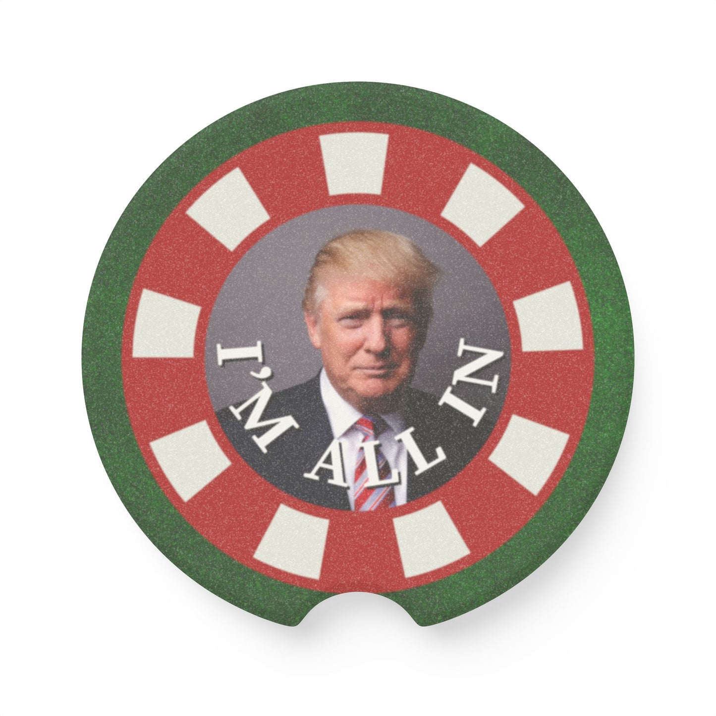 I'm All In with Trump Soapstone Car Coaster