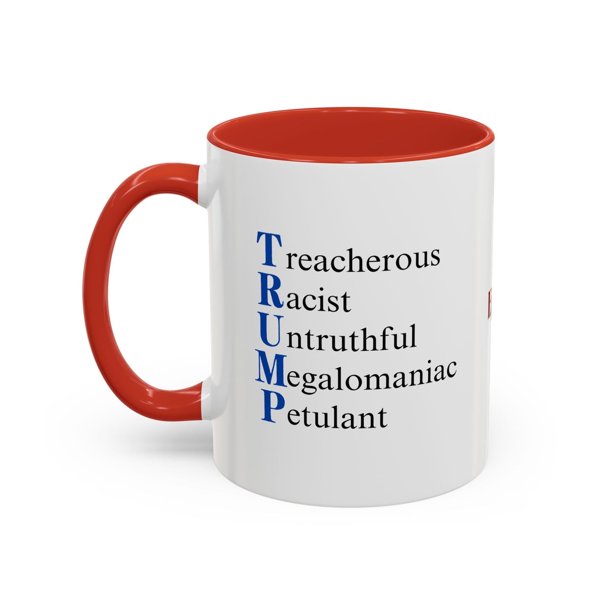 Anti-Trump Acronym Coffee Mug 11oz & 15oz Printify